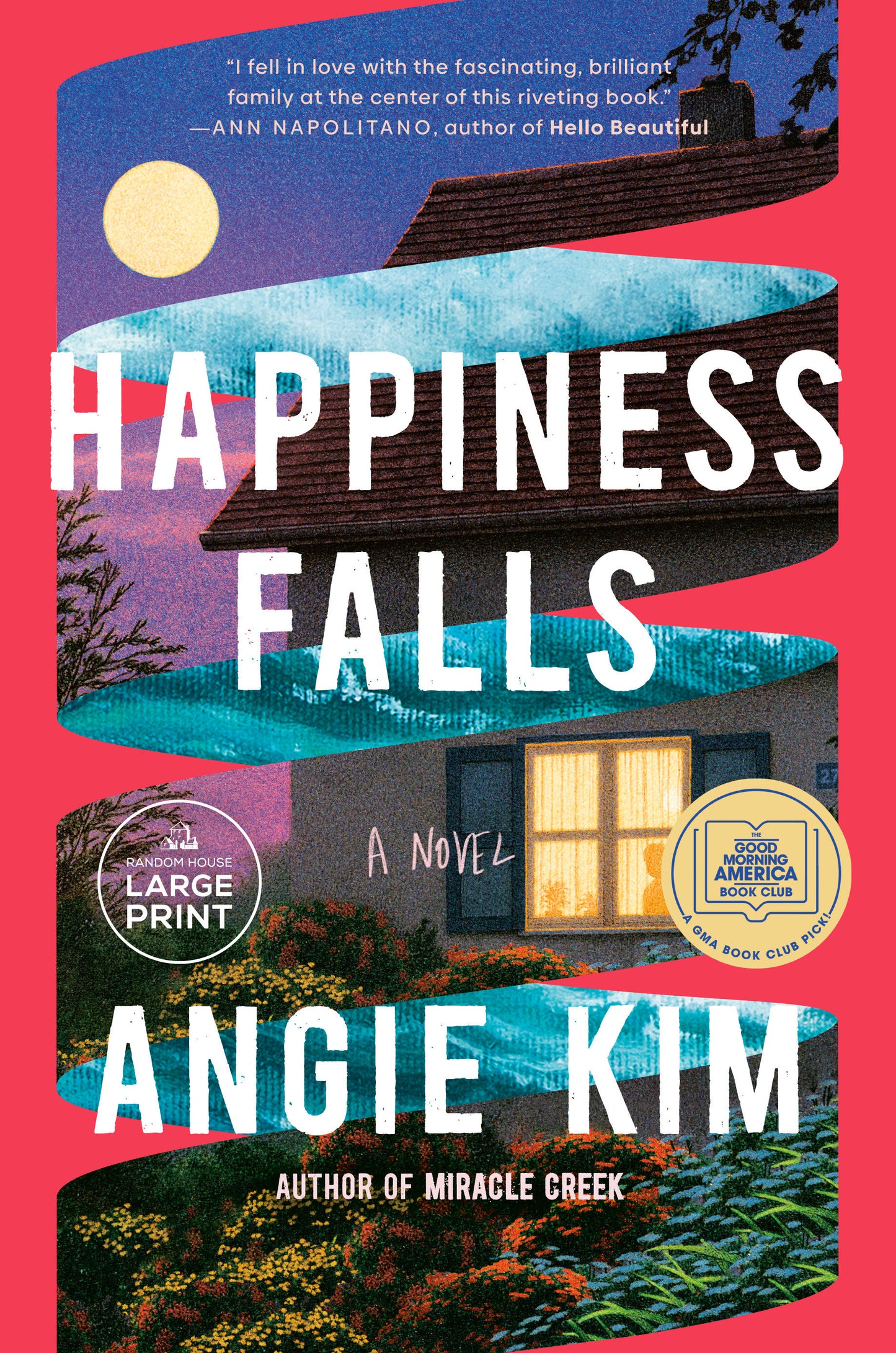 Happiness Falls (Good Morning America Book Club) - A Novel