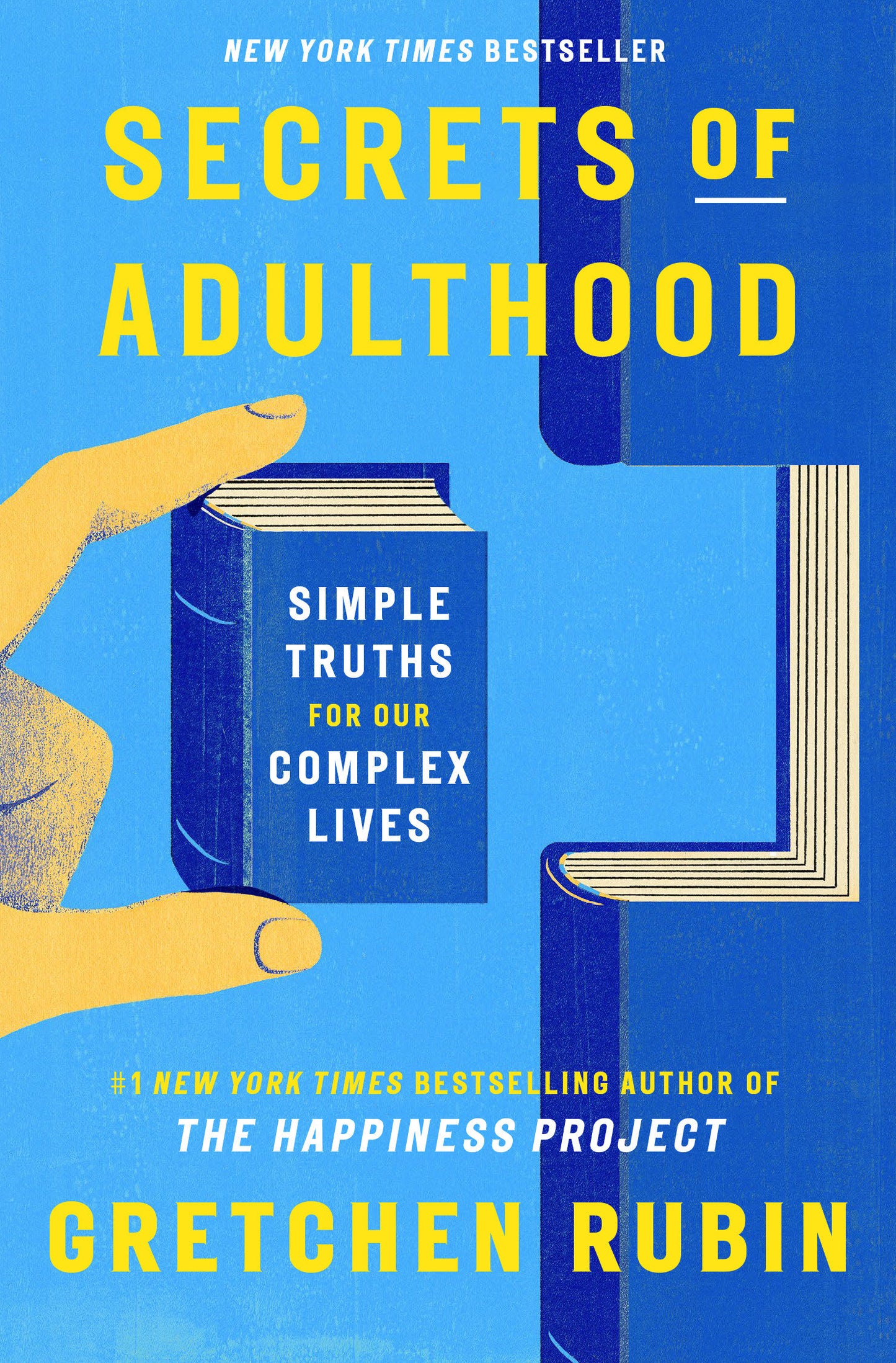 Secrets of Adulthood - Simple Truths for Our Complex Lives