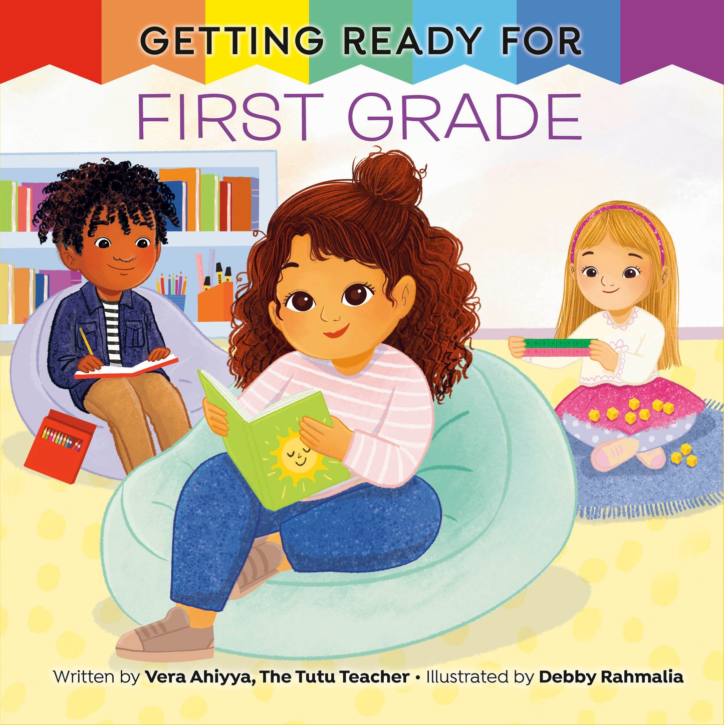 Getting Ready for First Grade - A First Day of School Book (Getting Ready)