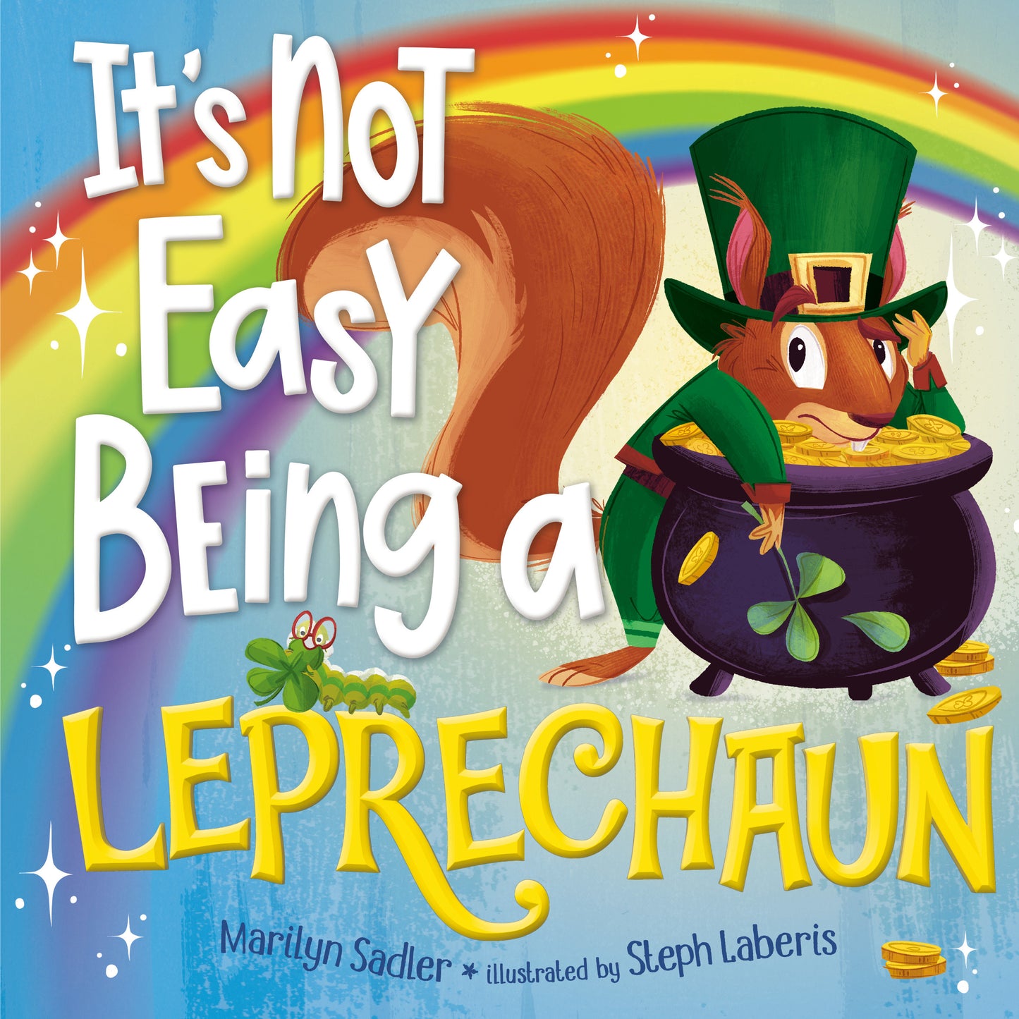 It's Not Easy Being a Leprechaun (It's Not Easy Being)