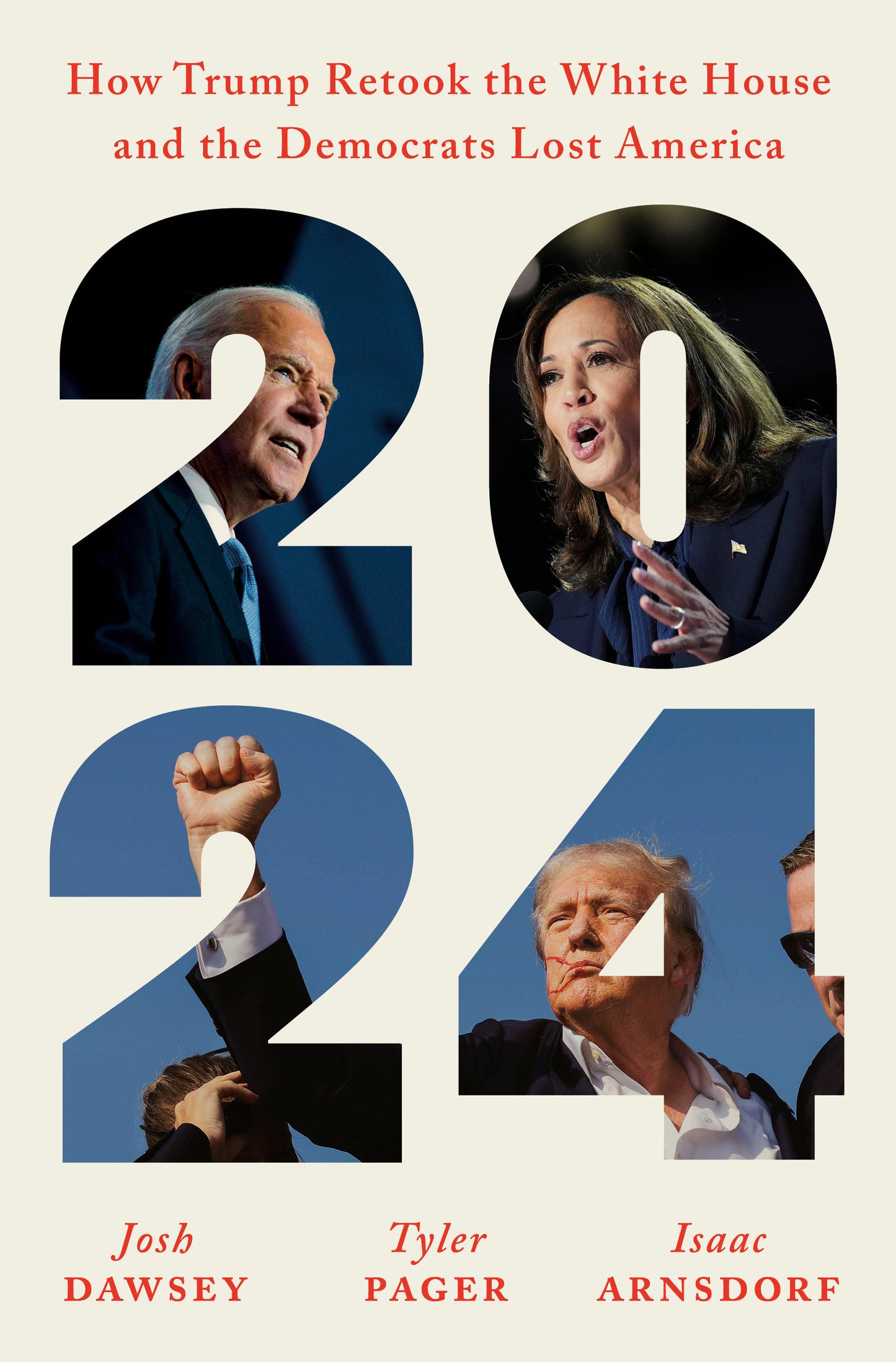 2024 - How Trump Retook the White House and the Democrats Lost America