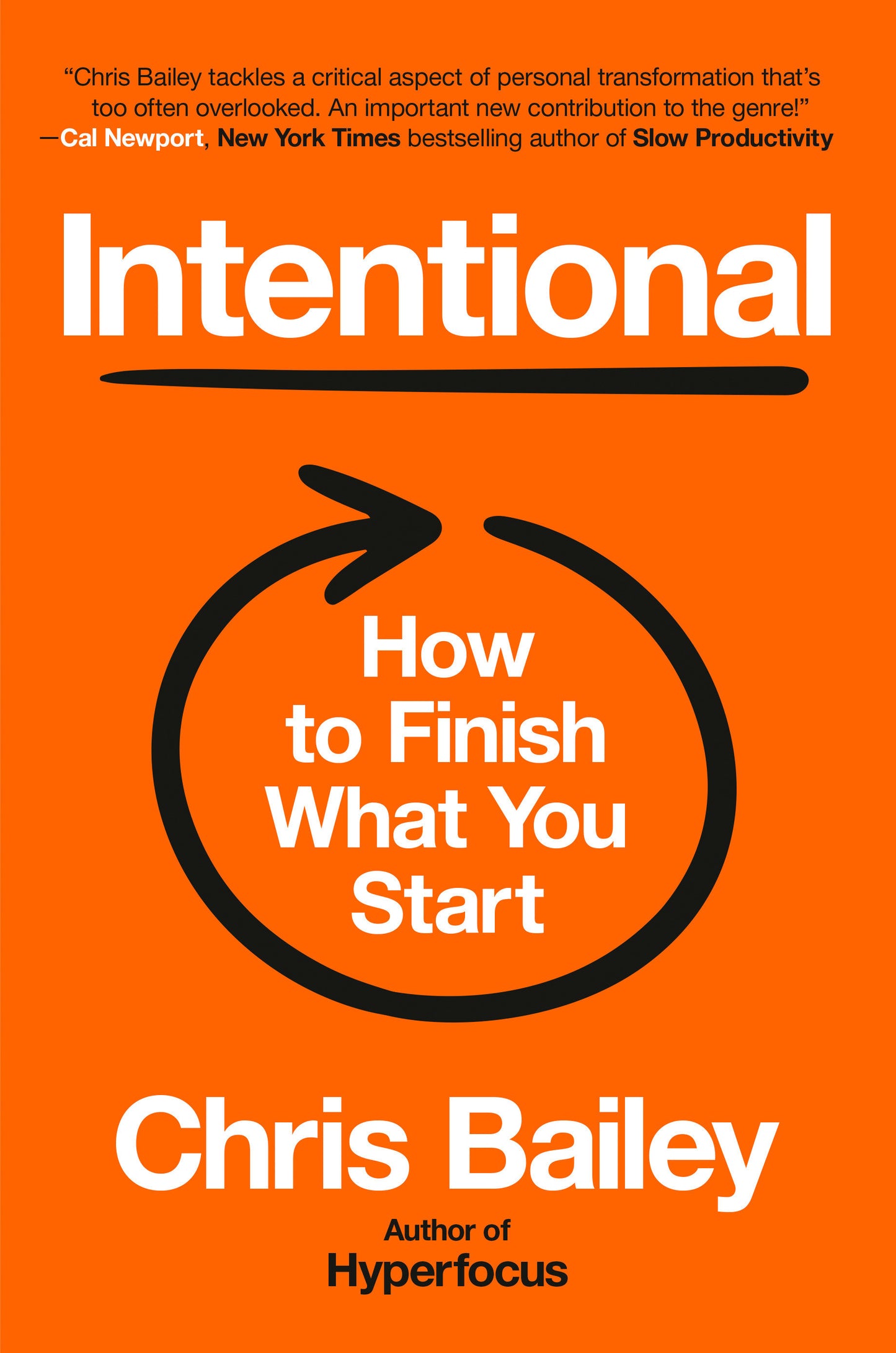 Intentional - How to Finish What You Start