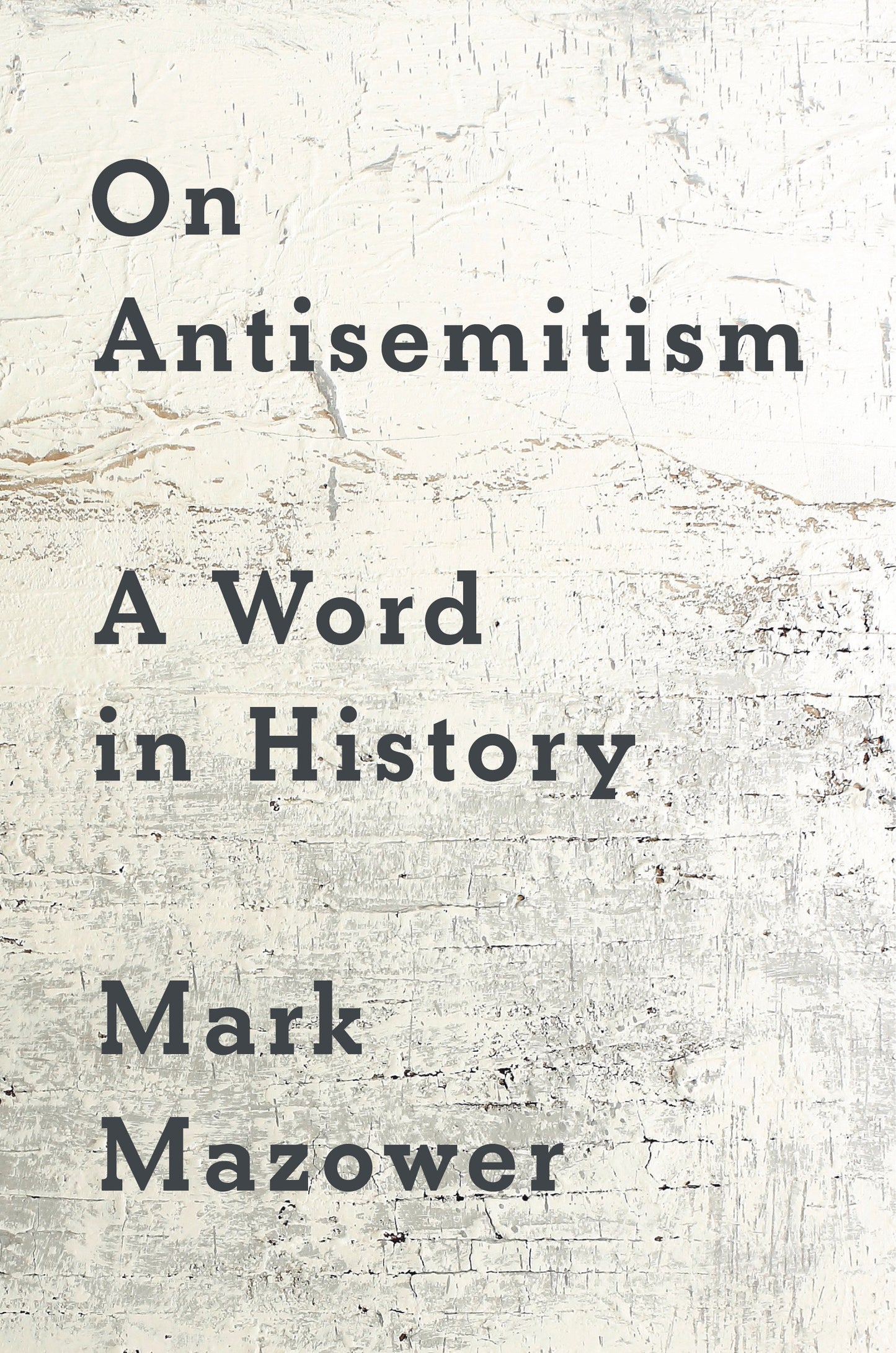 On Antisemitism - A Word in History