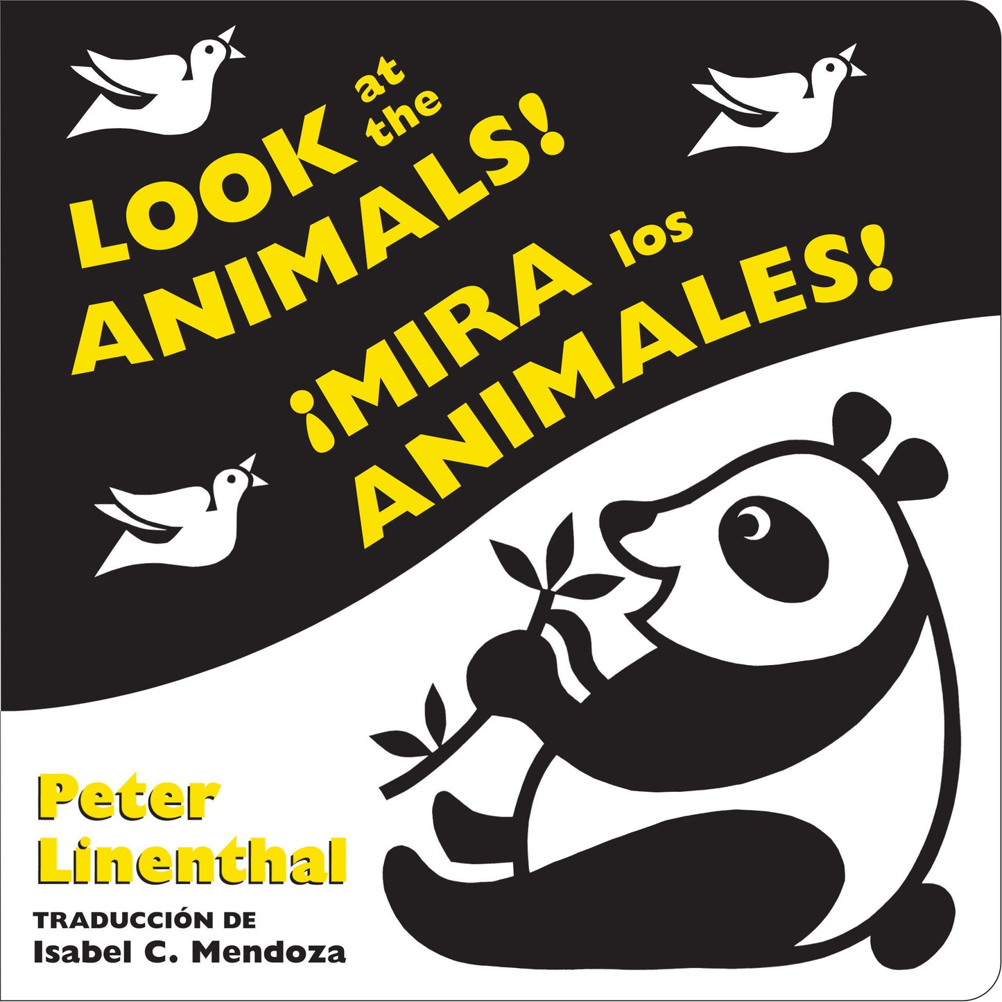 Look at the Animals!/¡Mira los animales! (Bilingual English-Spanish Edition), Look at the Animals!