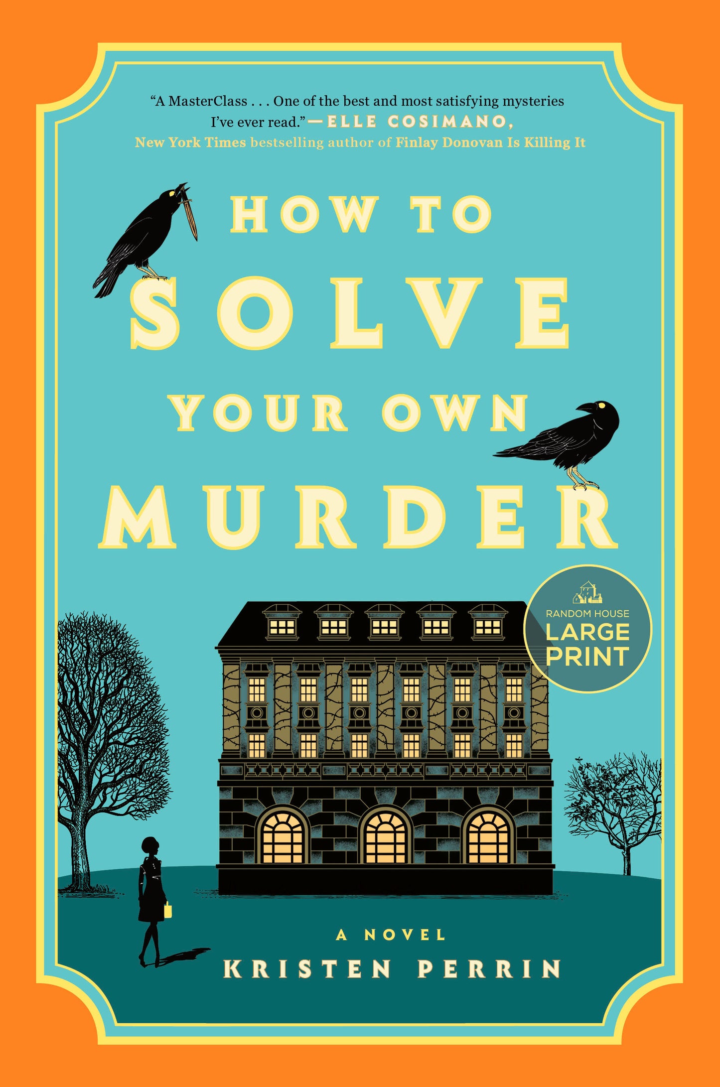 How to Solve Your Own Murder - A Novel (Castle Knoll Files) (Book:1)