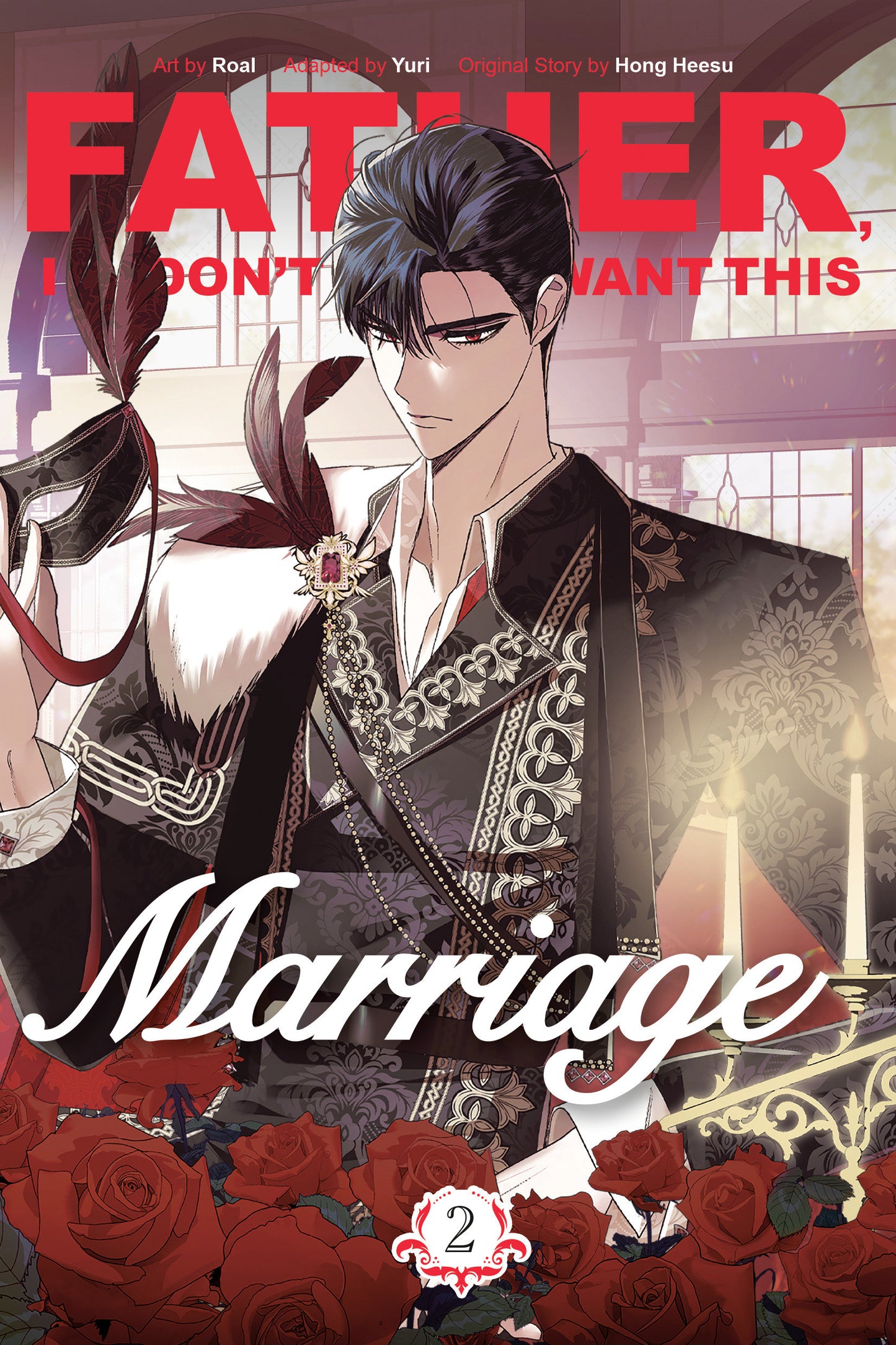 Father, I Don't Want This Marriage, Volume 2 (Father, I Don't Want This Marriage) (Book:2)