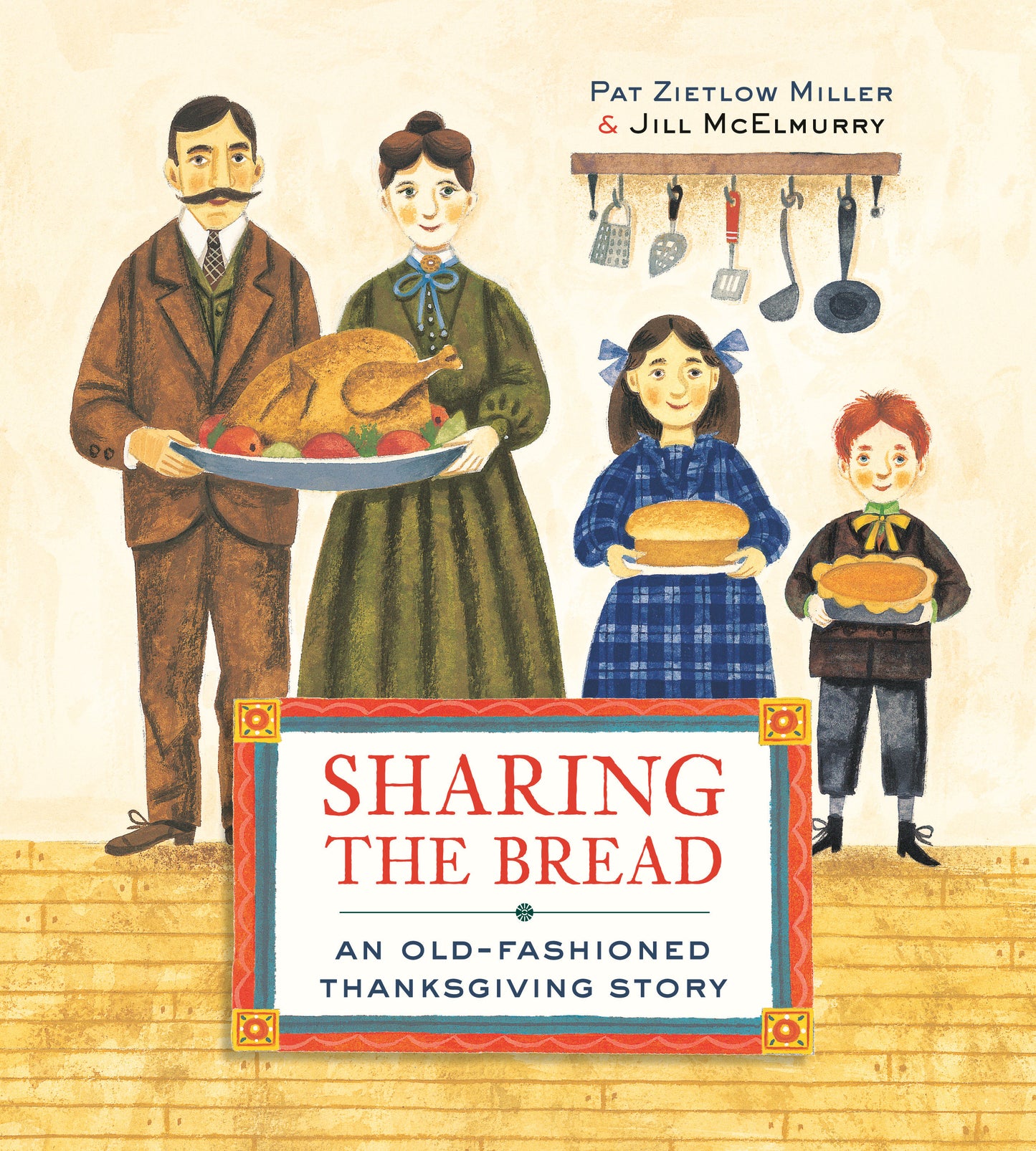 Sharing the Bread - An Old-Fashioned Thanksgiving Story