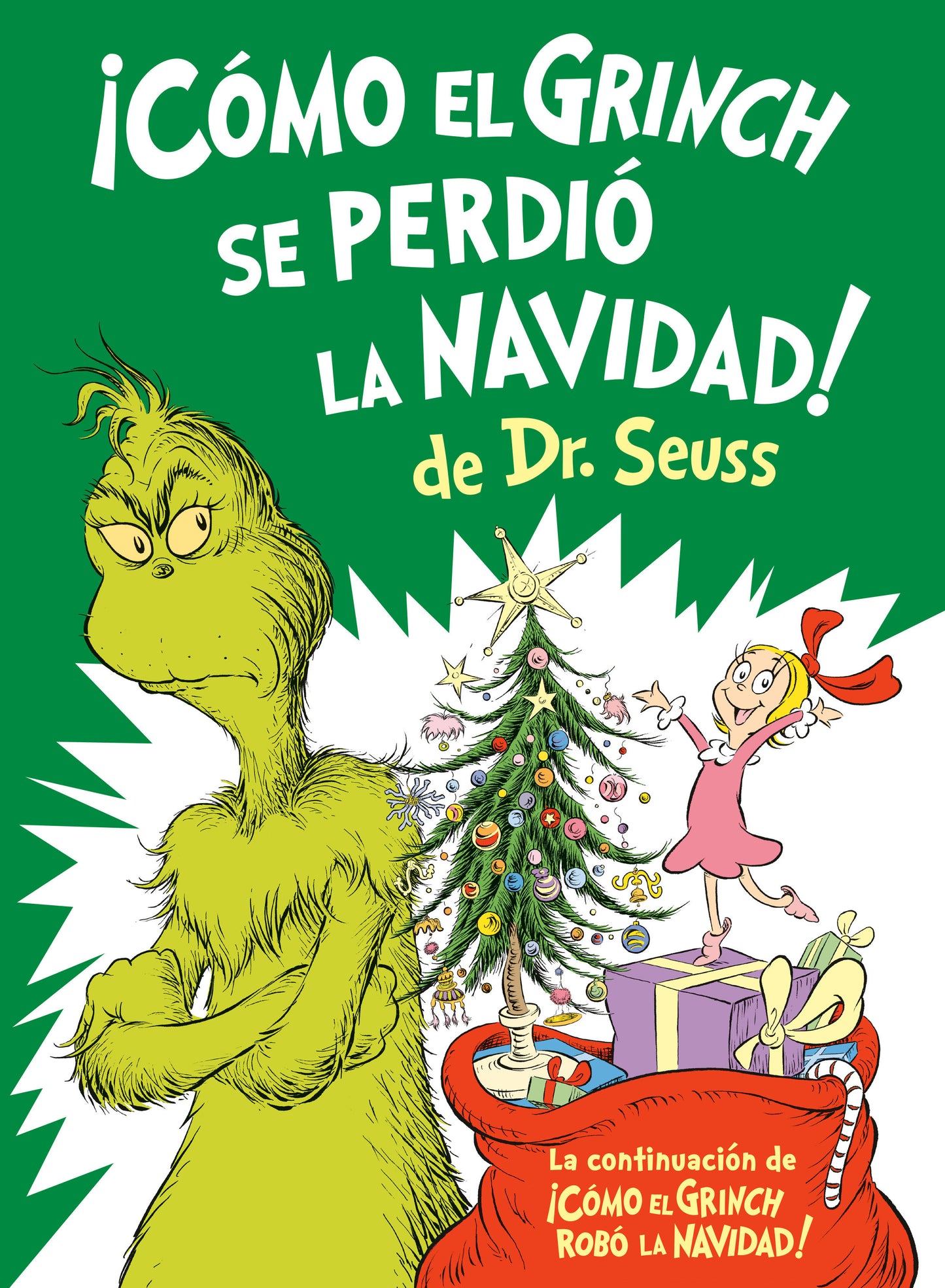�C�mo el Grinch se perdi� la Navidad! (How the Grinch Lost Christmas Spanish Edition) (Classic Seuss)