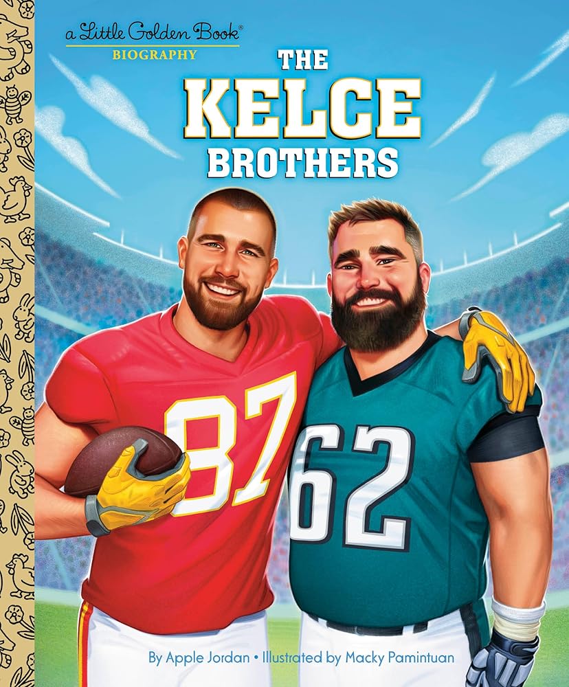 The Kelce Brothers: A Little Golden Book Biography by Apple Jordan, Macky Pamintuan