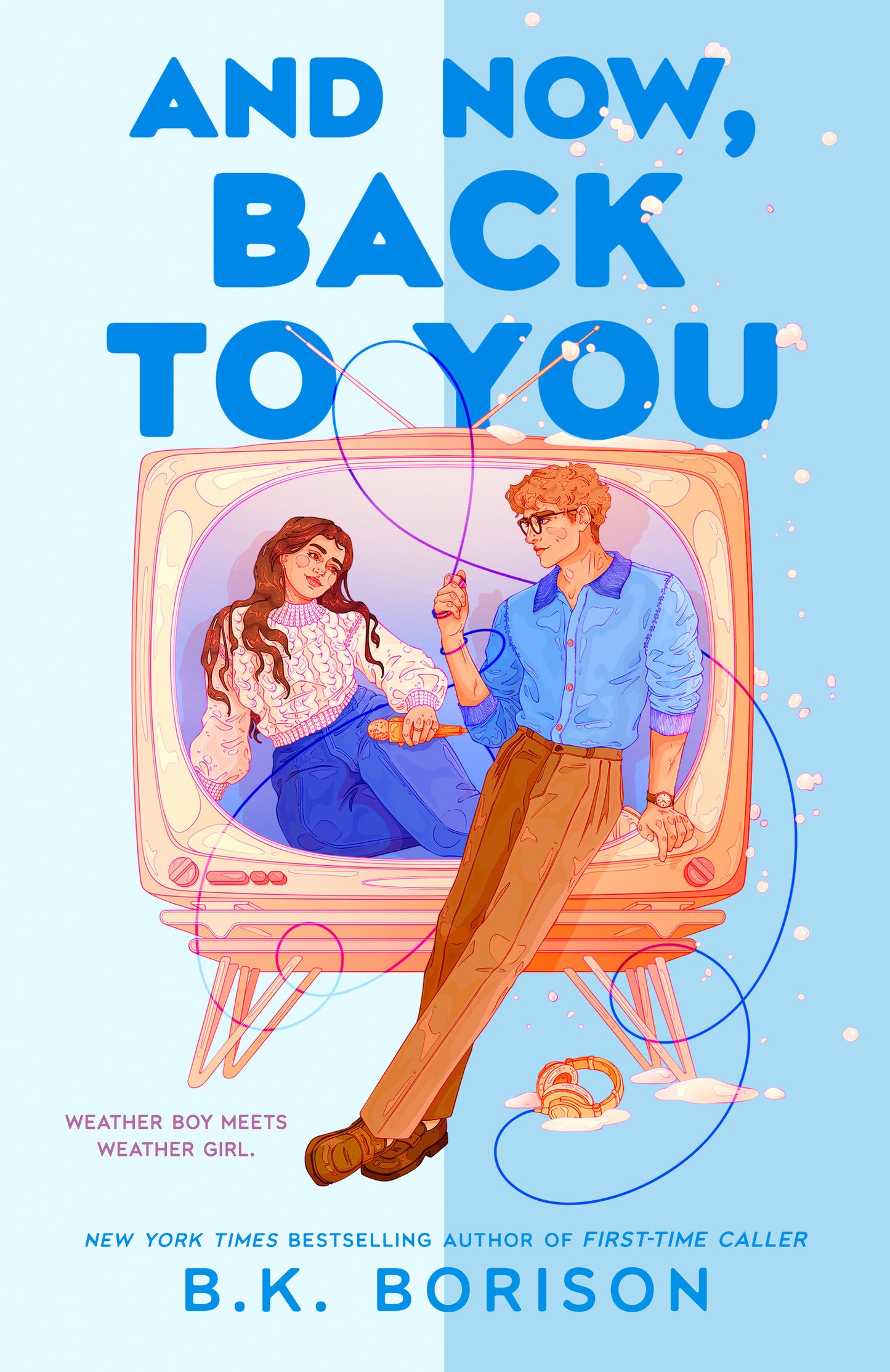 And Now, Back to You (Heartstrings) (Book:2)