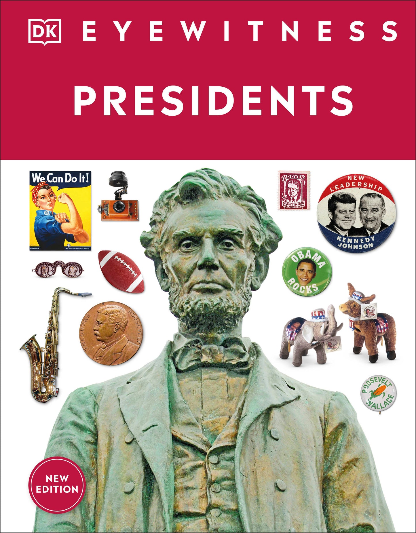 Eyewitness Presidents (DK Eyewitness)