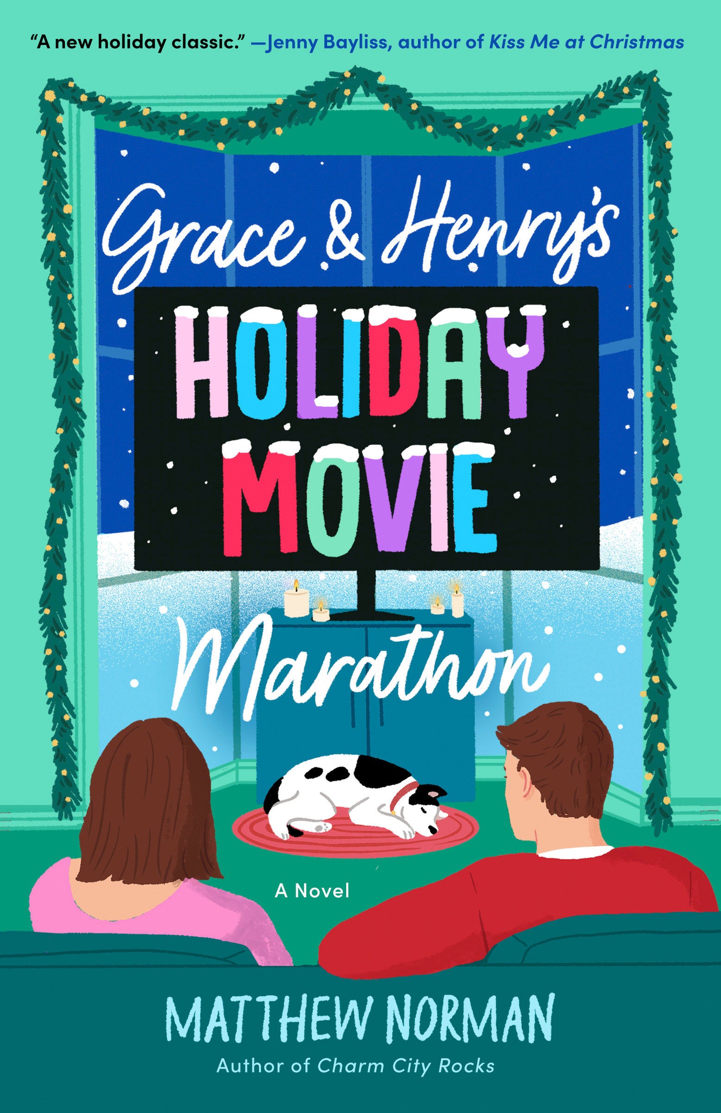 Grace & Henry's Holiday Movie Marathon - A Novel