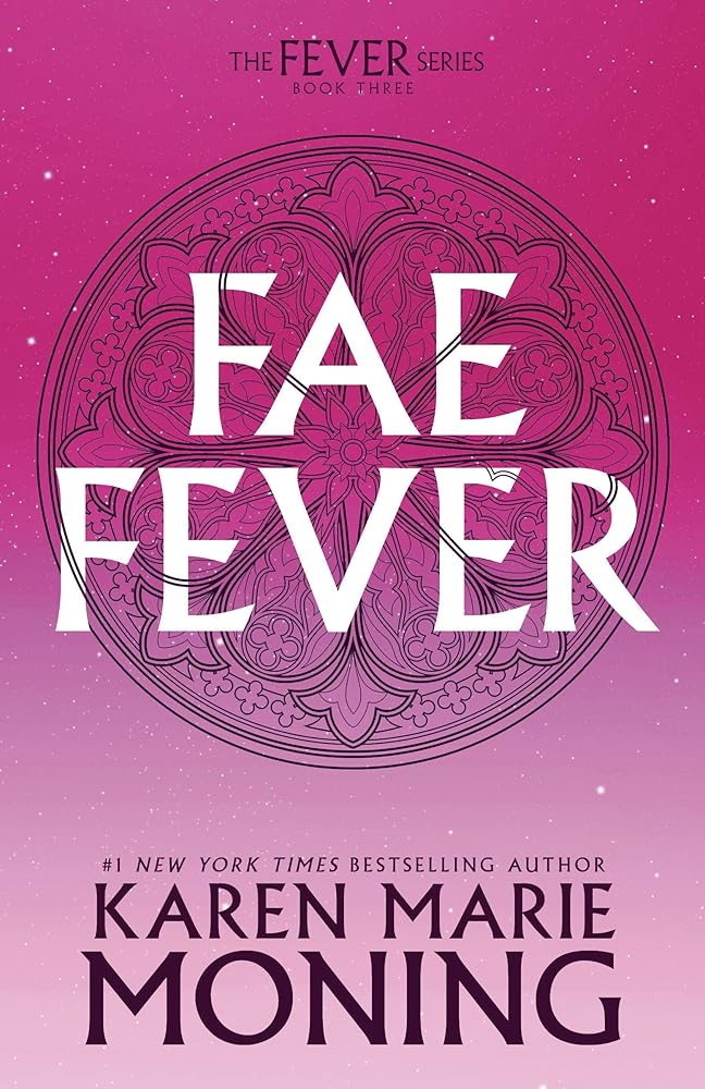 Faefever: The Fever Series by Karen Marie Moning