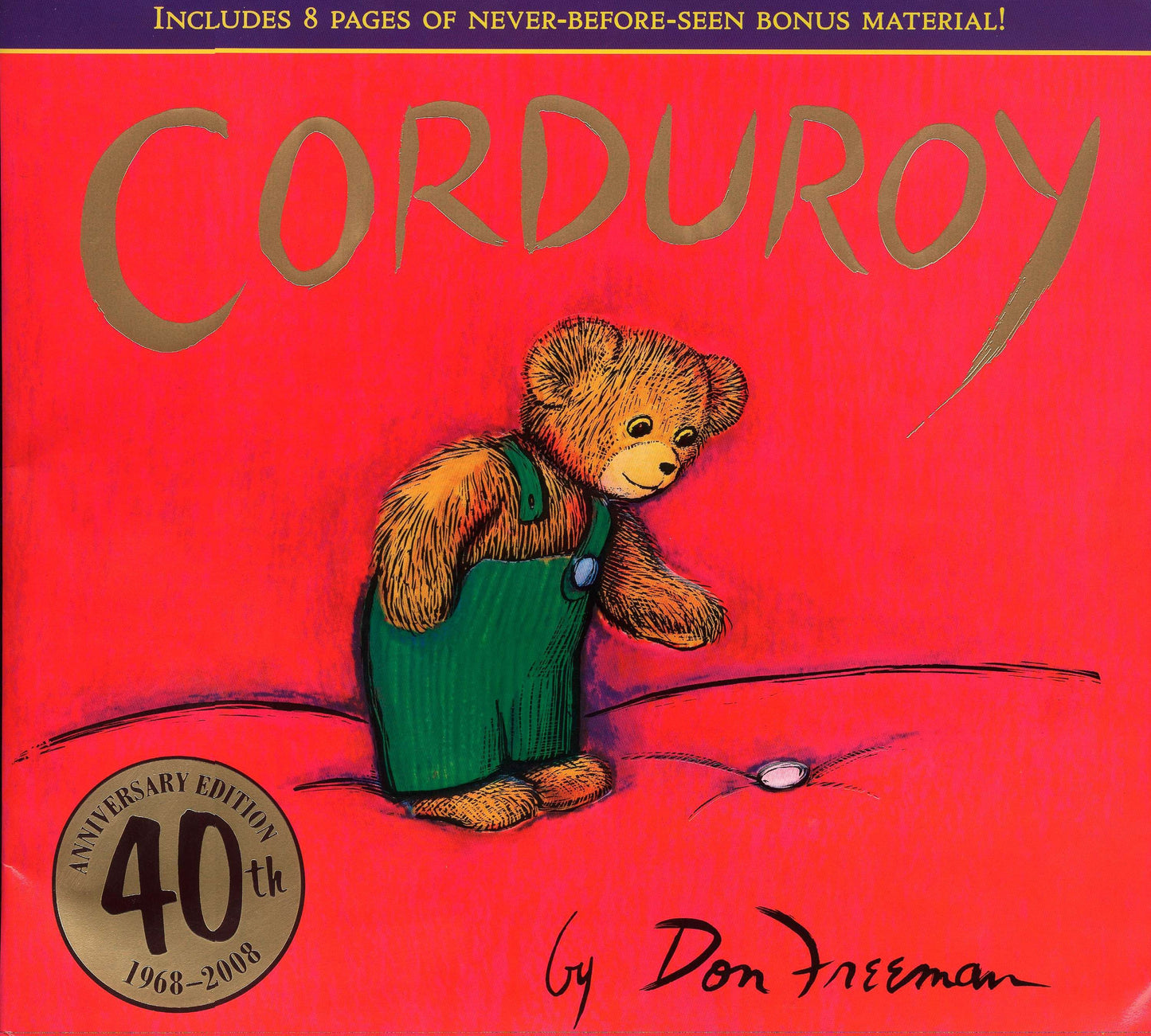 Corduroy 40th Anniversary Edition (Corduroy)