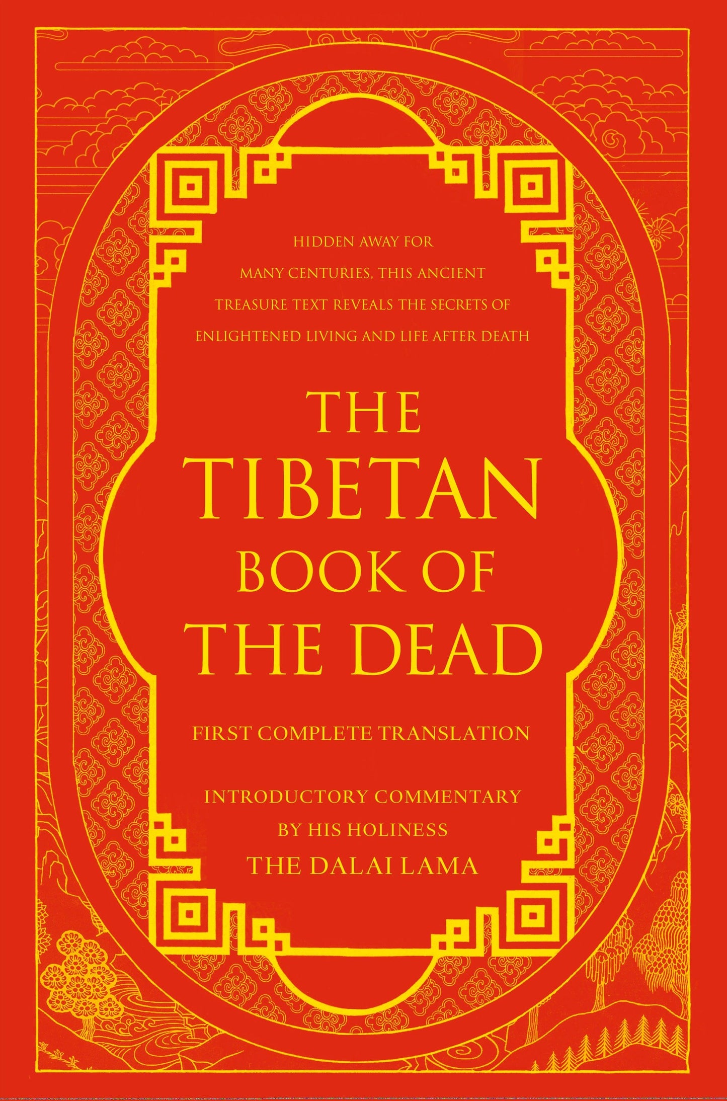 The Tibetan Book of the Dead - First Complete Translation