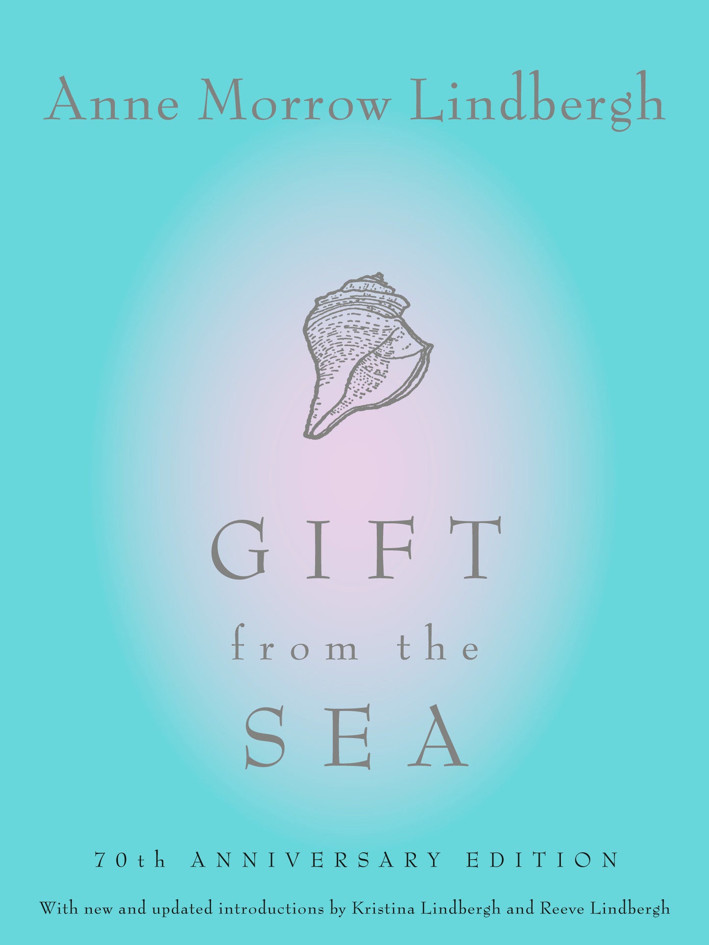 Gift from the Sea - 70th Anniversary Edition