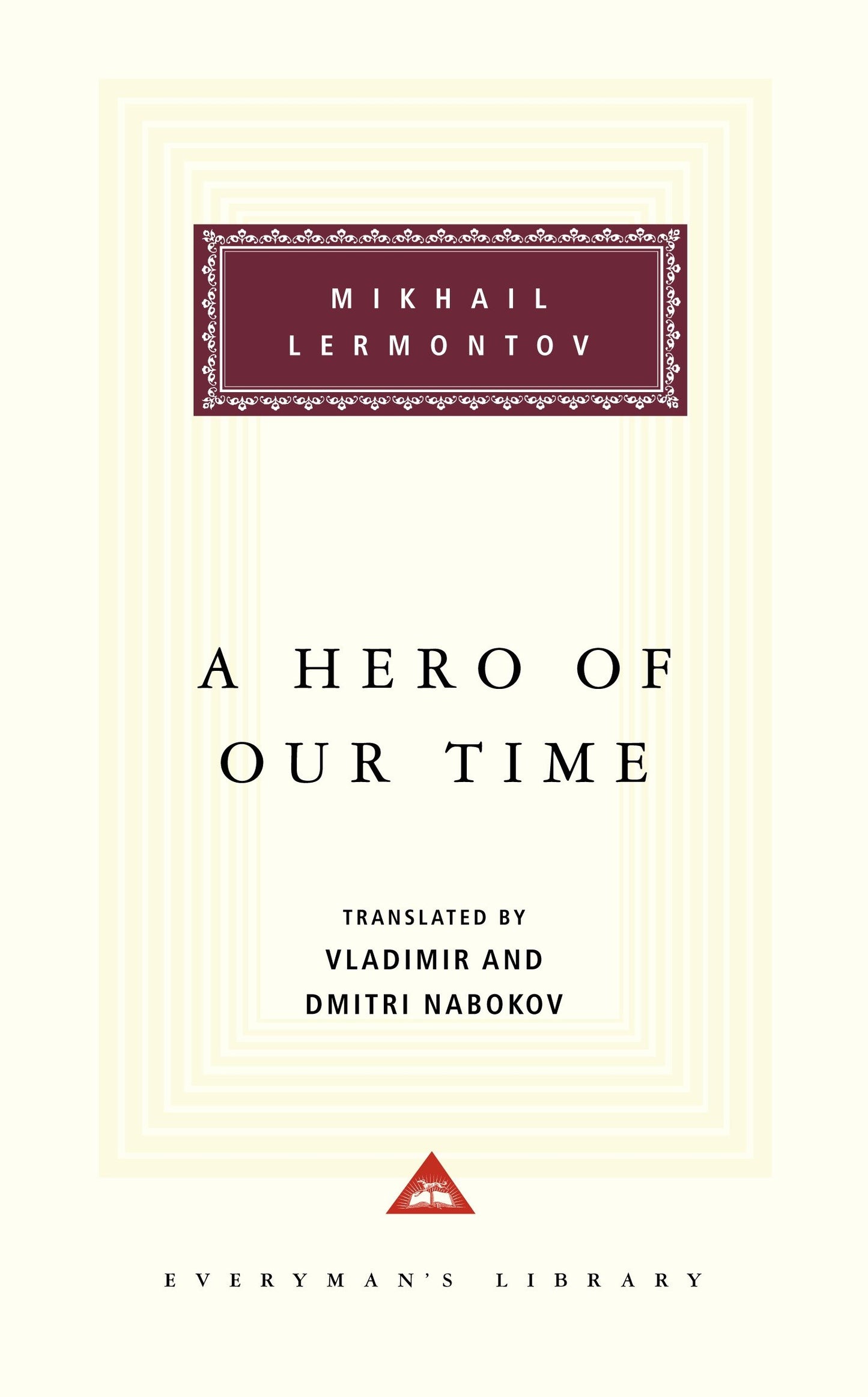 A Hero of Our Time - Introduction by T. J. Binyon (Everyman's Library Classics Series)