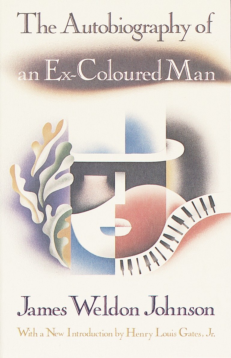 The Autobiography of an Ex-Coloured Man - With an Introduction by Henry Louis Gates, Jr.