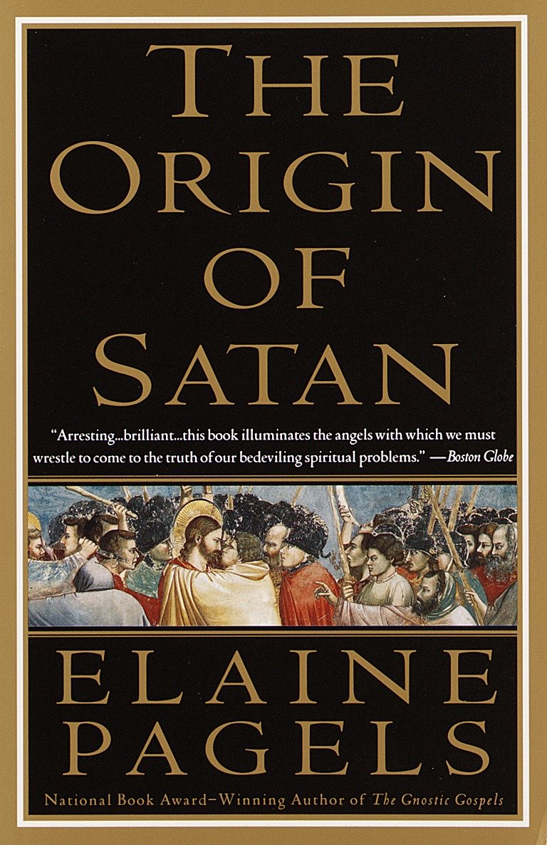 The Origin of Satan - How Christians Demonized Jews, Pagans, and Heretics