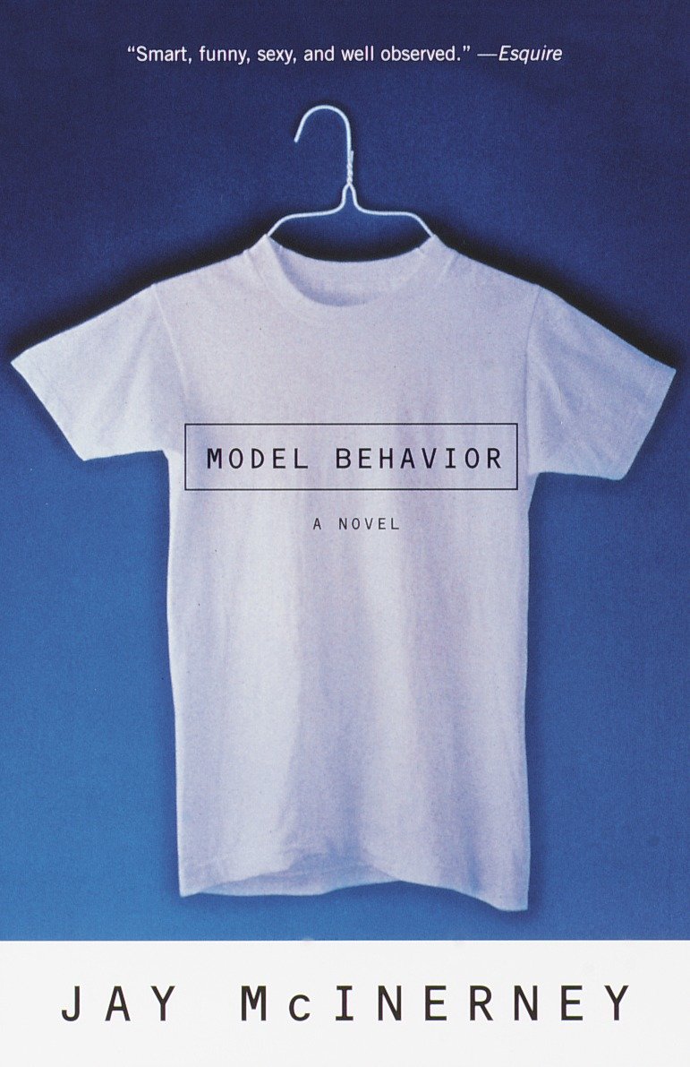 Model Behavior - A Novel (Vintage Contemporaries)