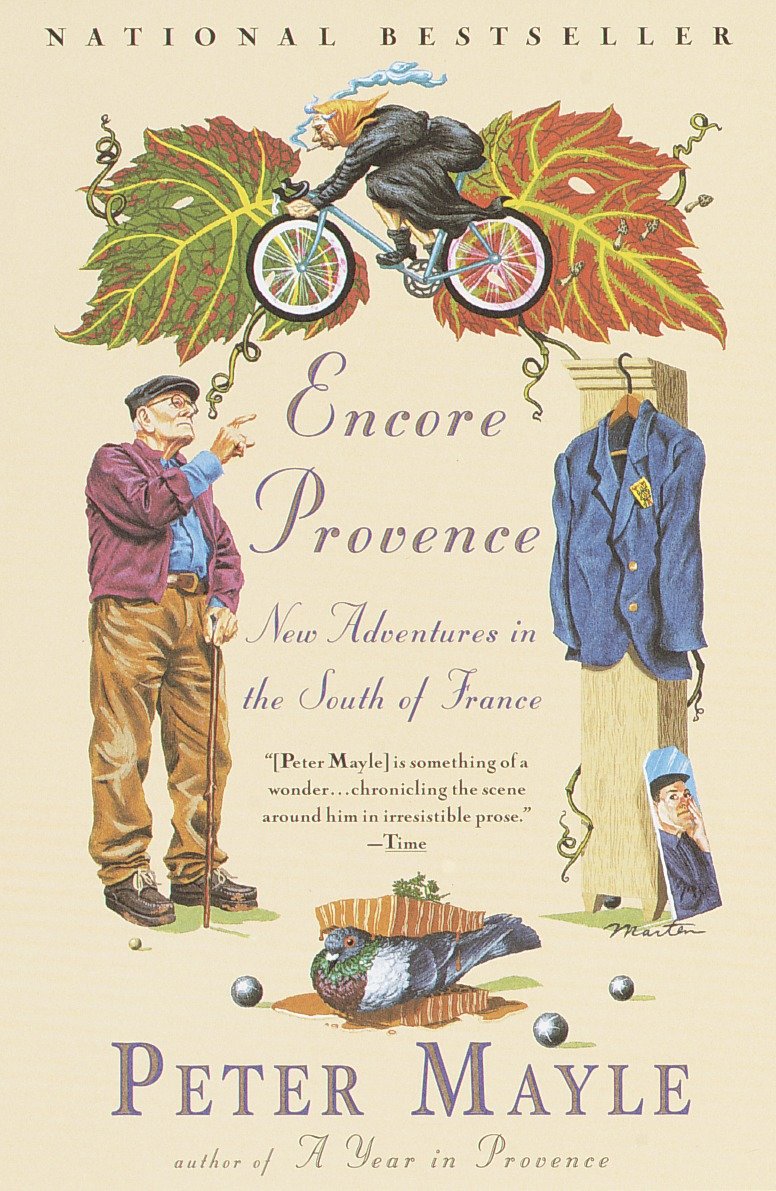 Encore Provence - New Adventures in the South of France (Vintage Departures)