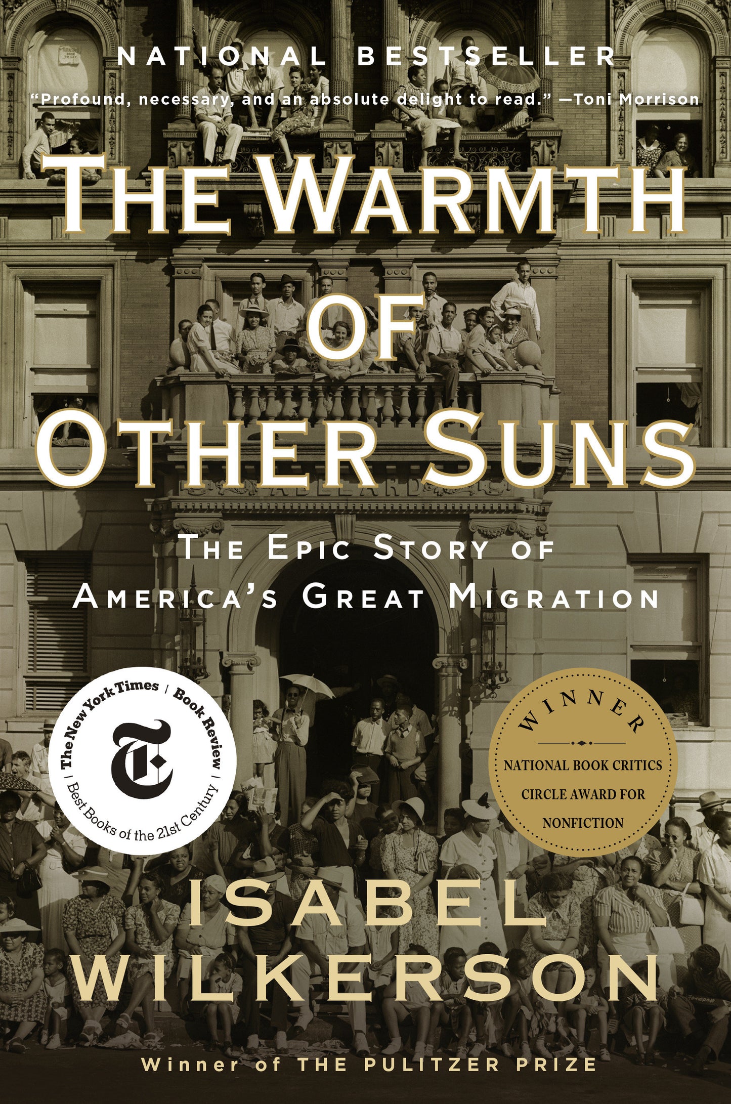 The Warmth of Other Suns - The Epic Story of America's Great Migration