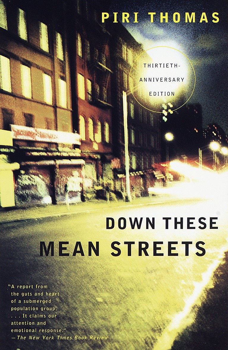 Down These Mean Streets - A Memoir