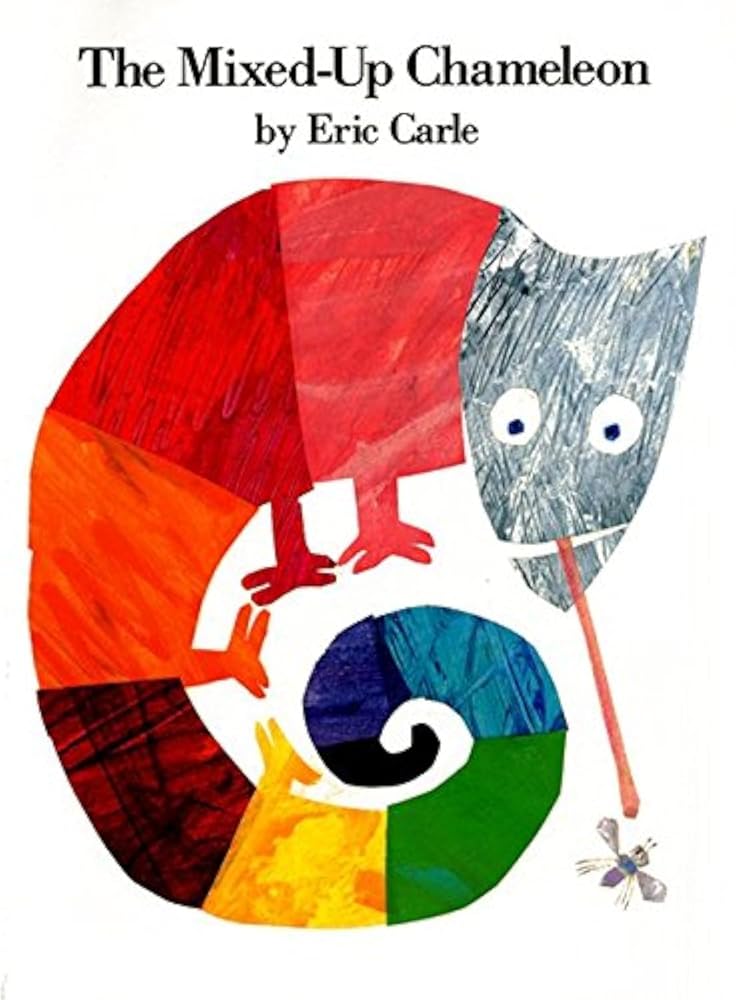 The Mixed-Up Chameleon by Eric Carle (Copy)
