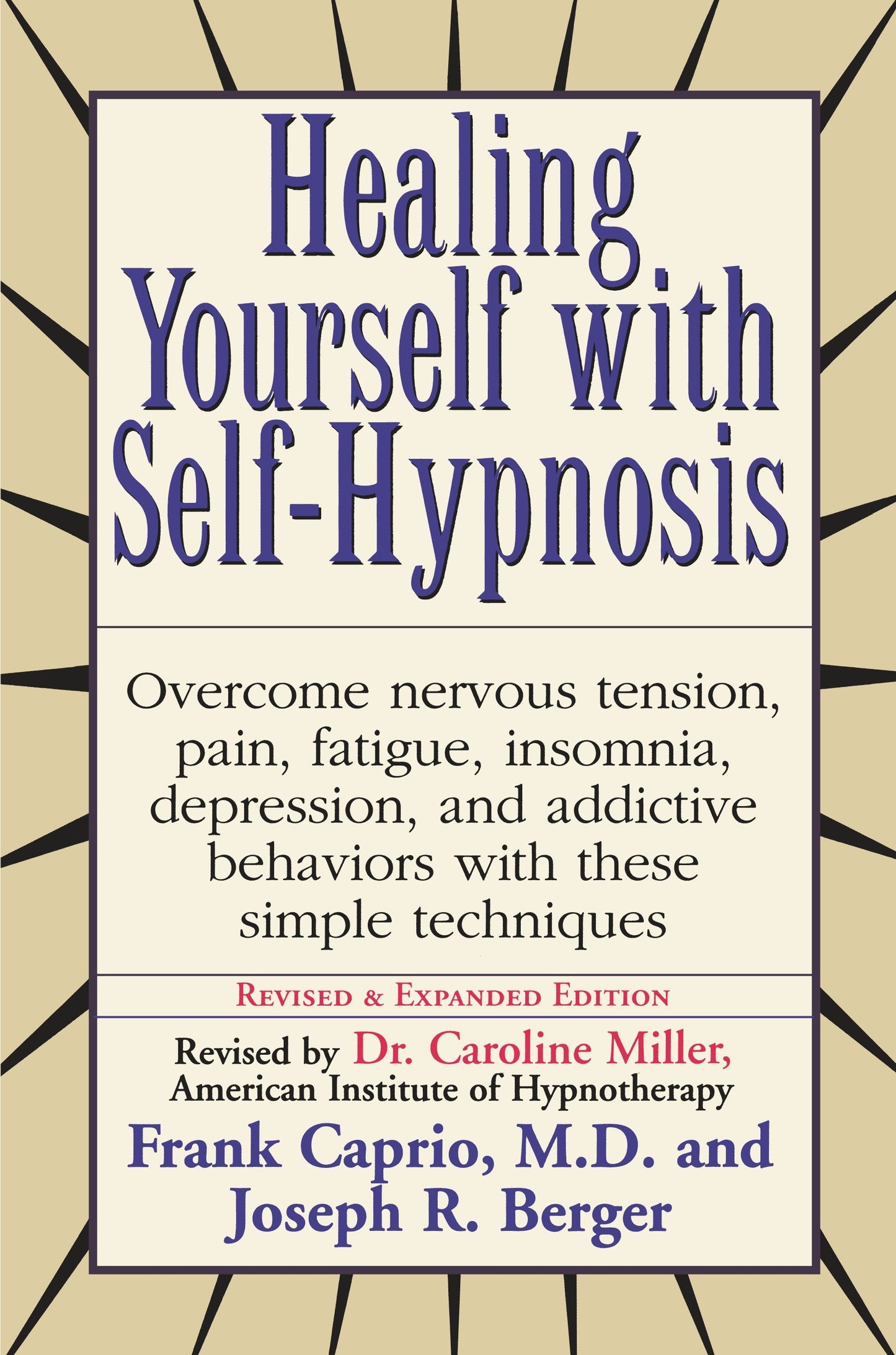 Healing Yourself with Self-Hypnosis - Overcome Nervous Tension Pain Fatigue Insomnia Depression Addictive Behaviors w/