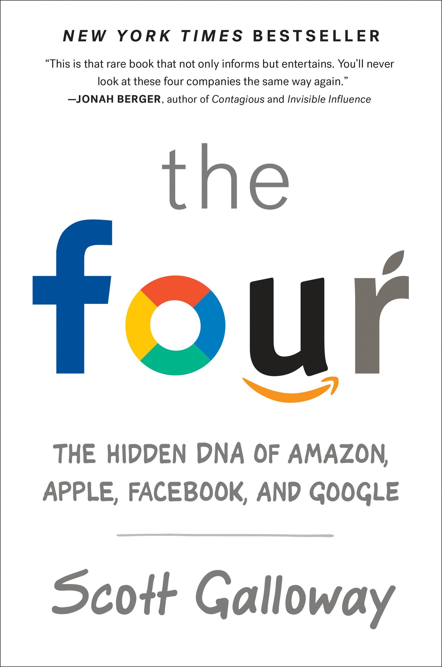 The Four - The Hidden DNA of Amazon, Apple, Facebook, and Google