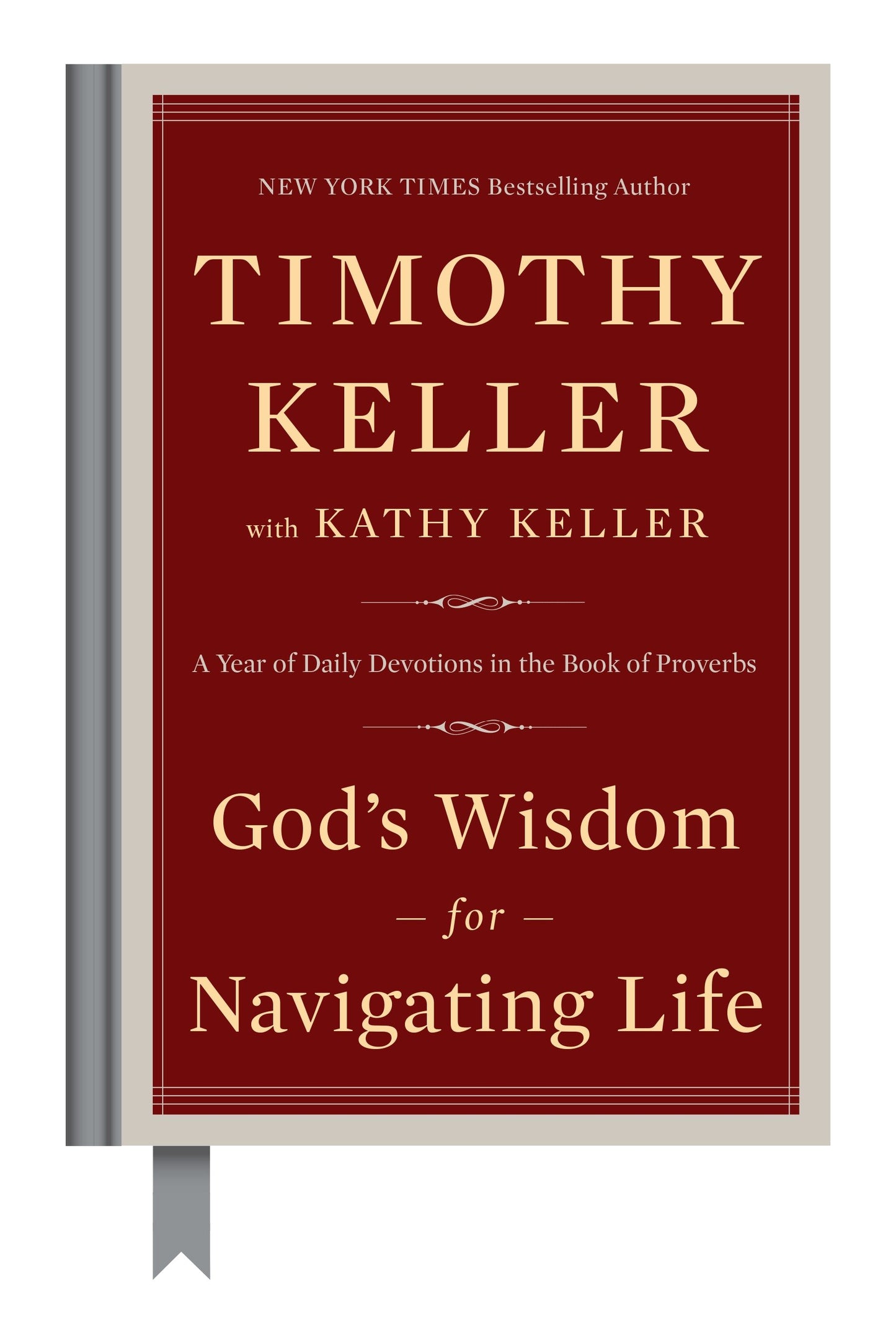God's Wisdom for Navigating Life - A Year of Daily Devotions in the Book of Proverbs
