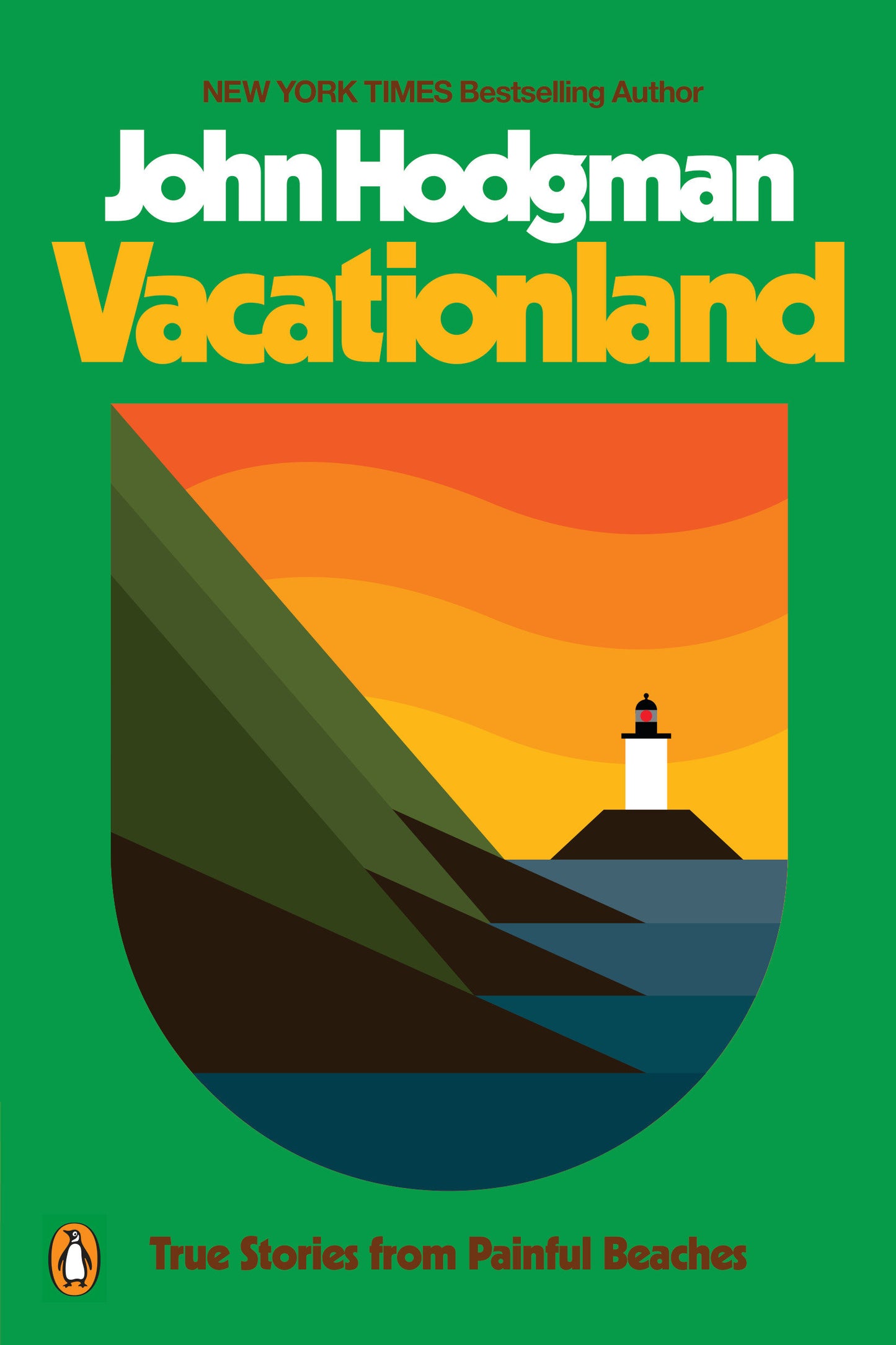 Vacationland - True Stories from Painful Beaches