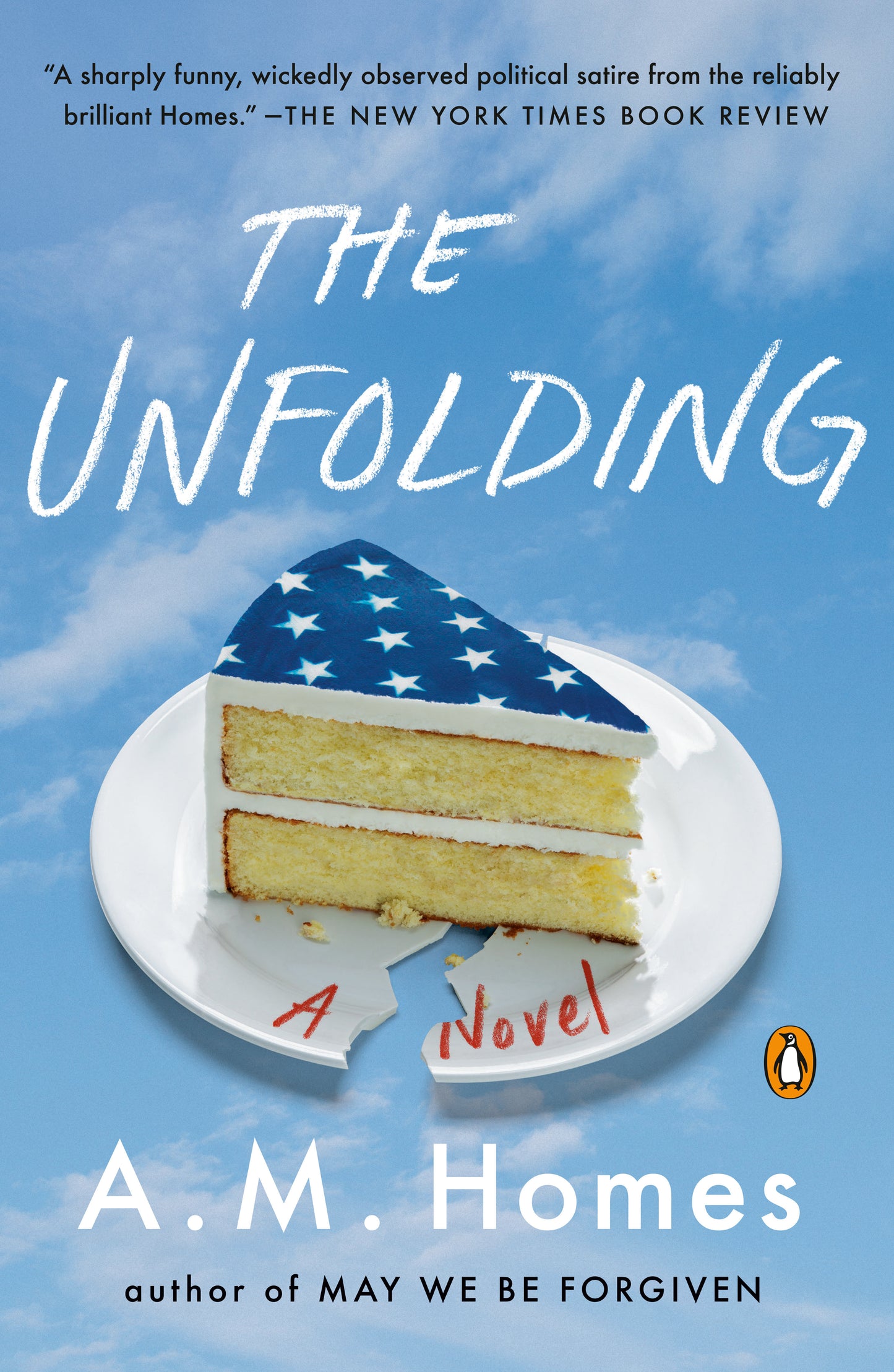The Unfolding - A Novel