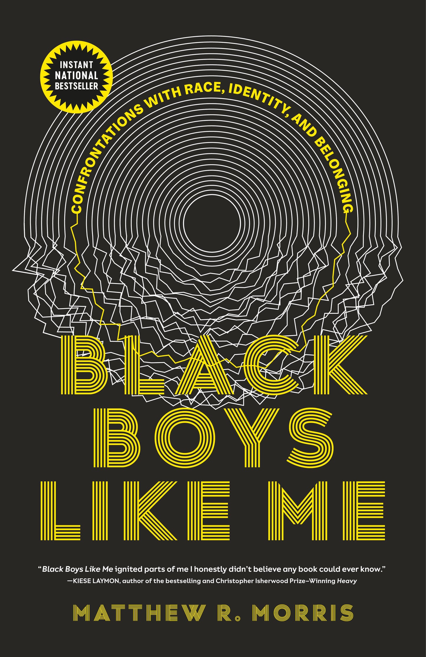 Black Boys Like Me - Confrontations with Race, Identity, and Belonging