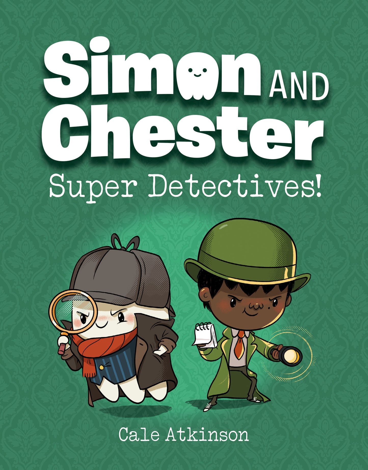 Super Detectives! (Simon and Chester Book #1) (Simon and Chester) (Book:1)