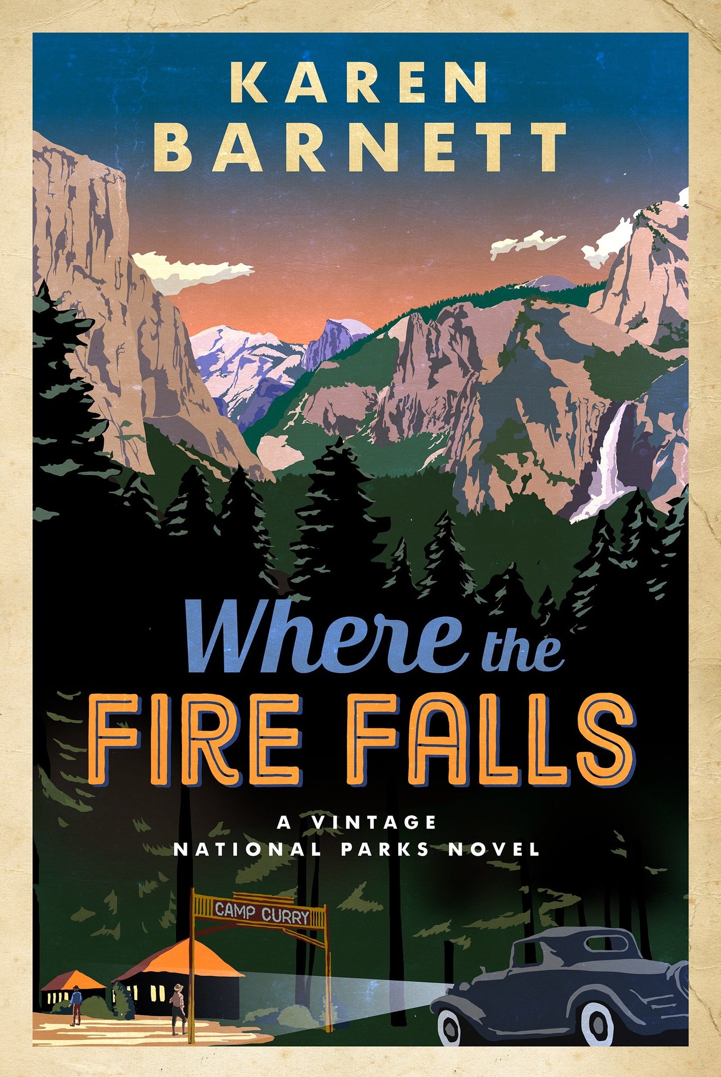 Where the Fire Falls - A Vintage National Parks Novel