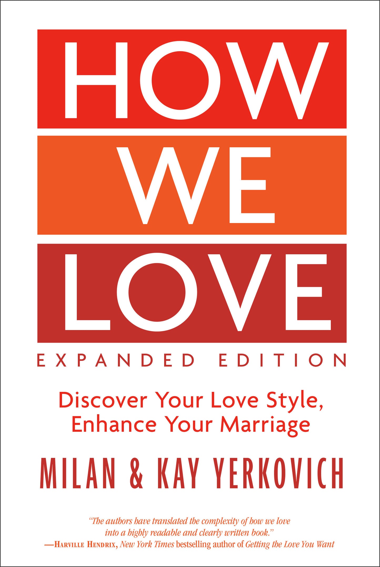 How We Love, Expanded Edition - Discover Your Love Style, Enhance Your Marriage