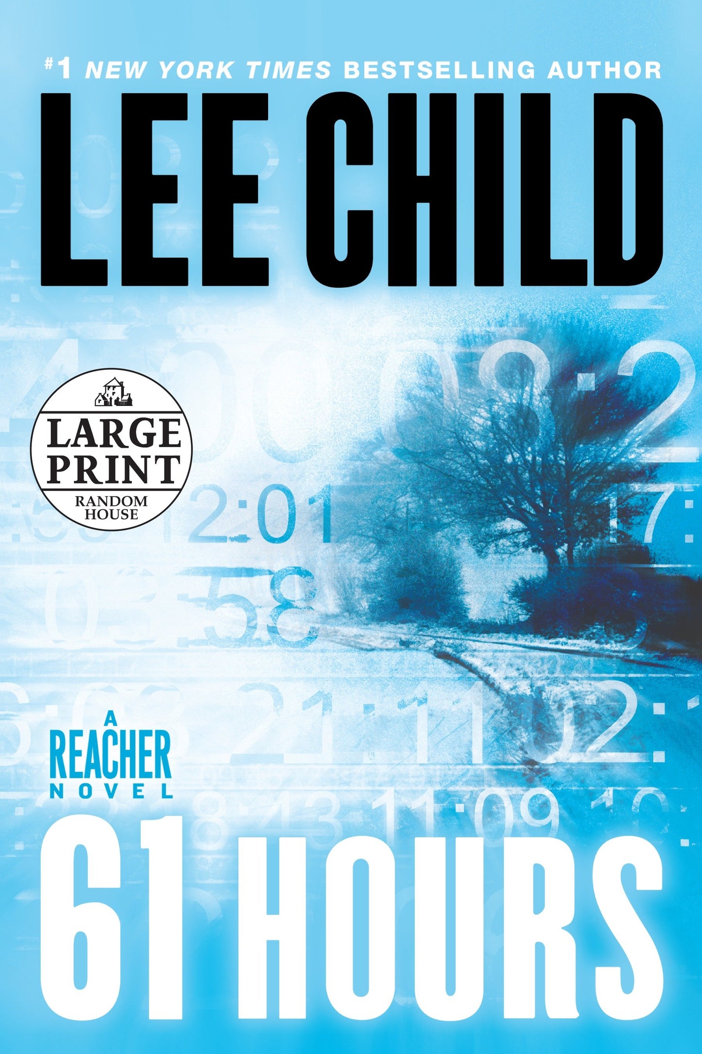 61 Hours - A Jack Reacher Novel (Jack Reacher) (Book:14)