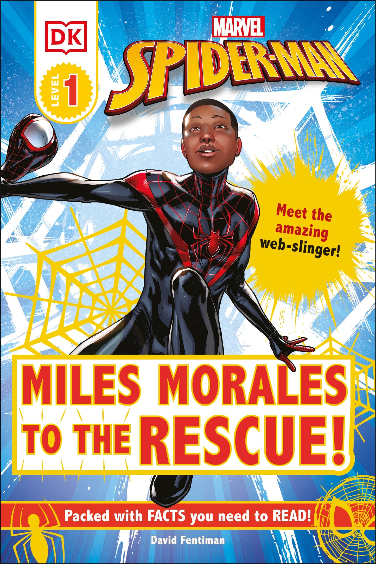 Marvel Spider-Man: Miles Morales to the Rescue! - Meet the amazing web-slinger! (DK Readers Level 1)