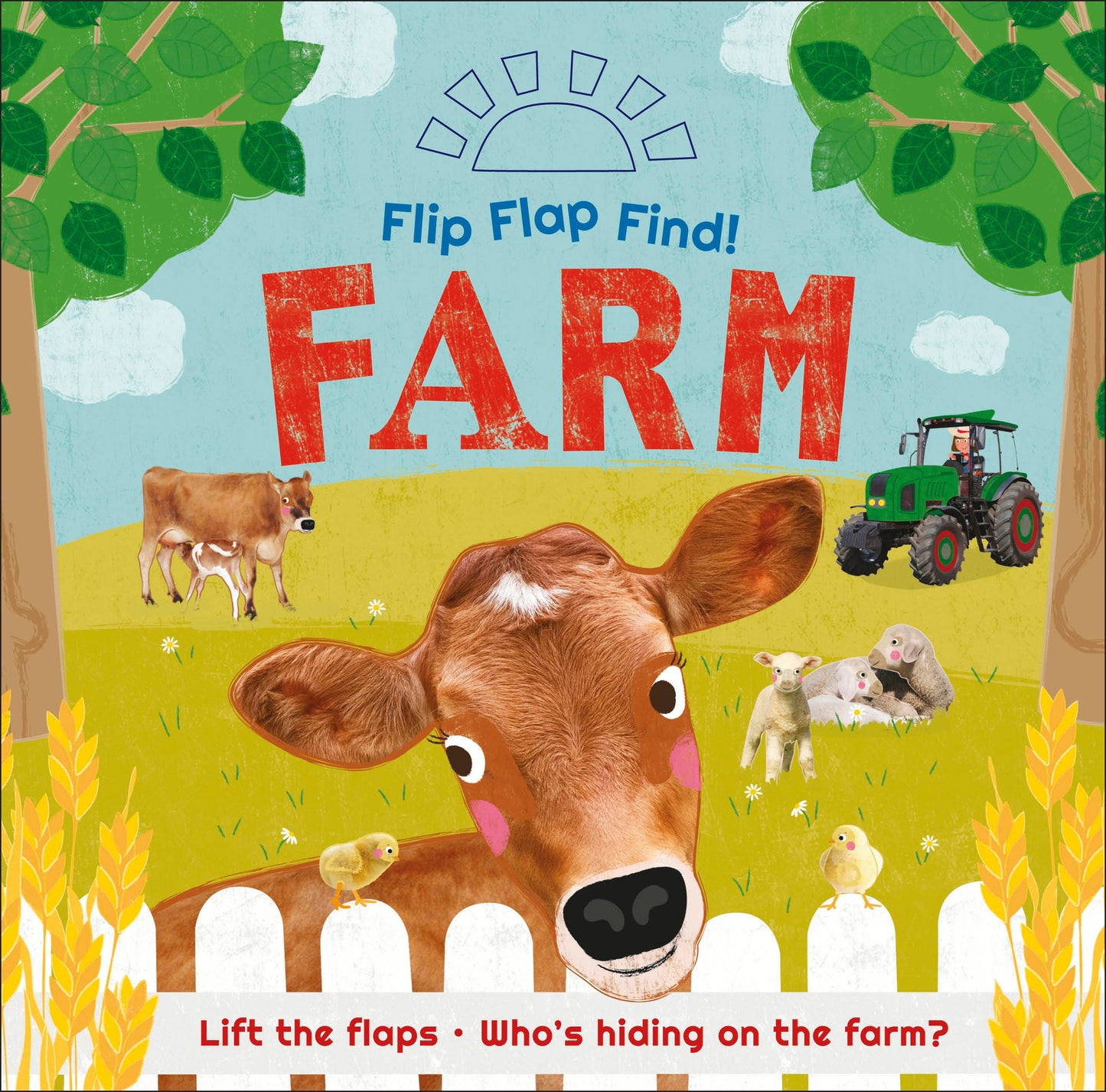 Flip Flap Find! Farm - Lift the flaps! Who's Hiding on the Farm? (Flip Flap Find)