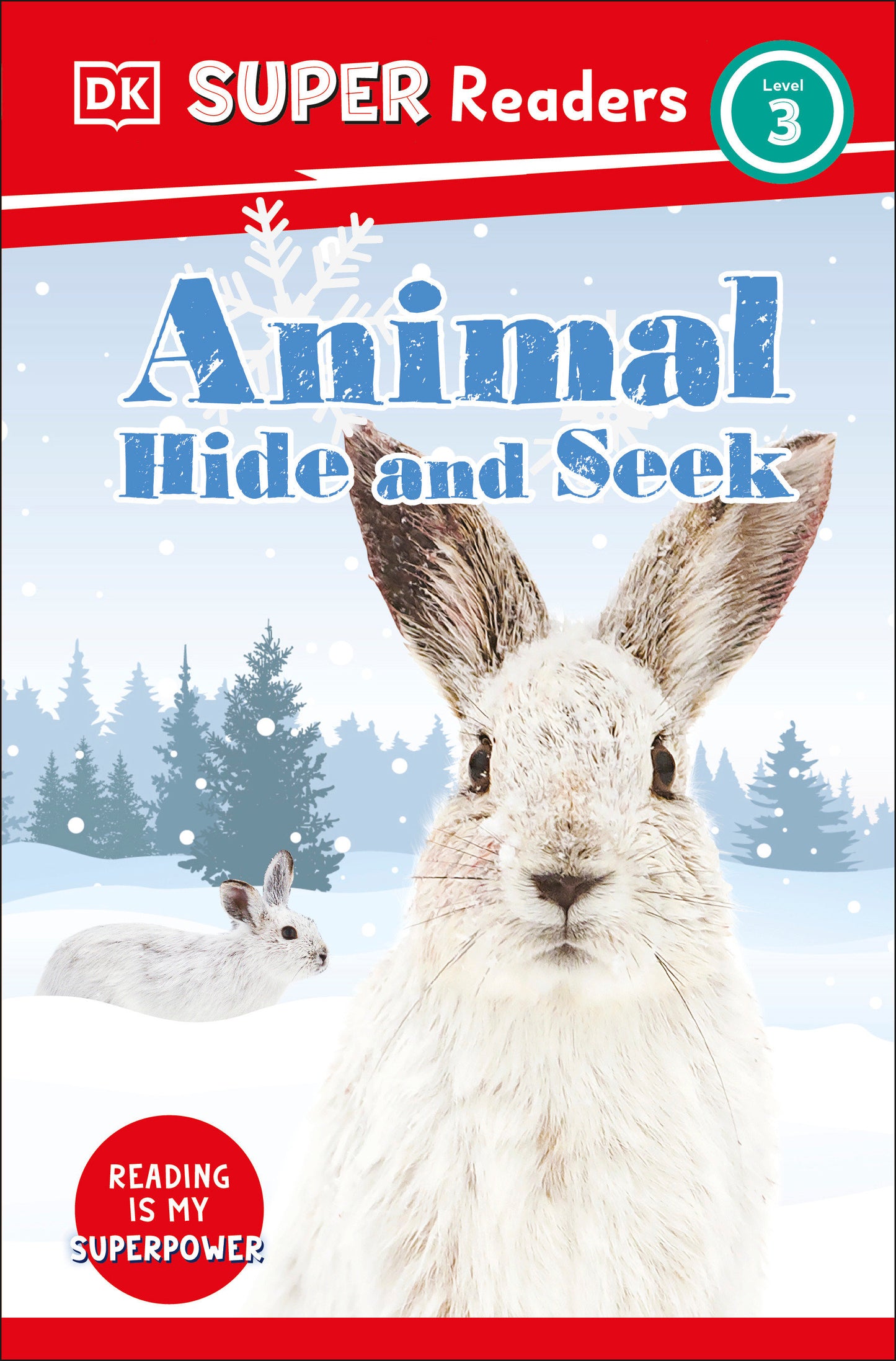 DK Super Readers Level 3 Animal Hide and Seek (DK Super Readers)