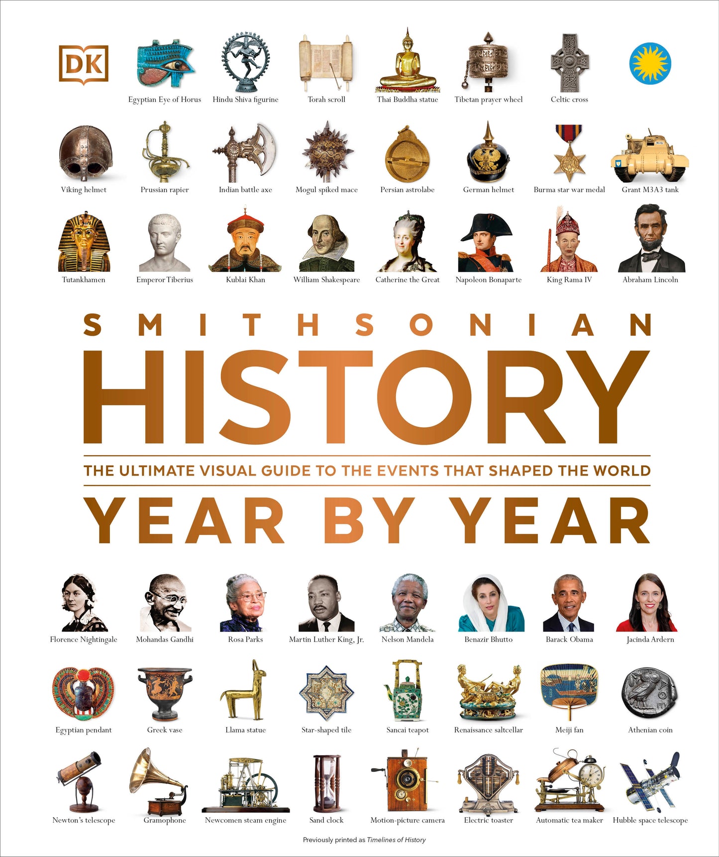 History Year by Year - The Ultimate Visual Guide to the Events that Shaped the World (DK Year by Year)