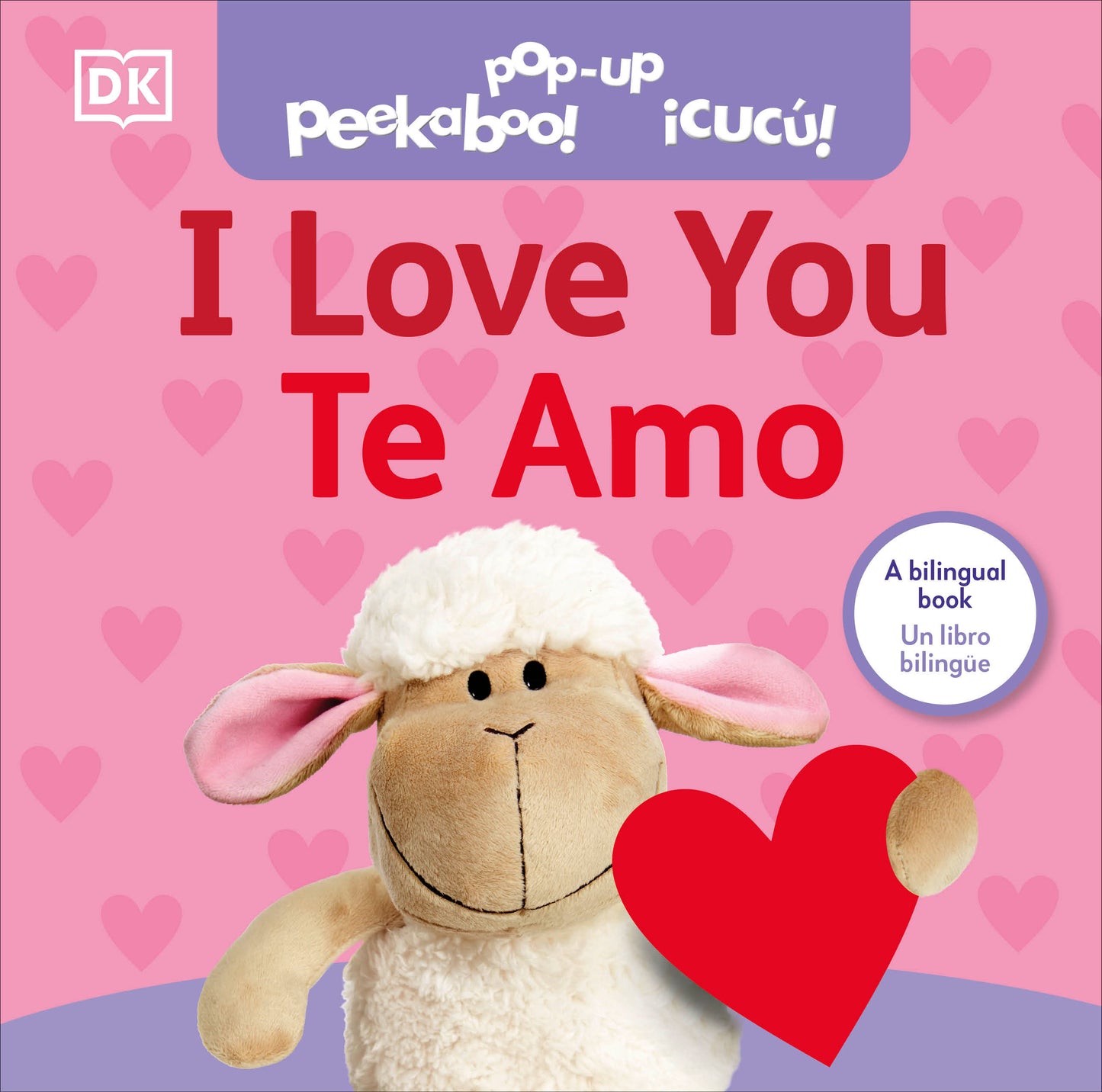 Bilingual Pop-Up Peekaboo! I Love You / Te amo, Pop-Up Peekaboo! I Love You - Pop Up Surprise Under Every Flap (Pop-Up Peekaboo!)