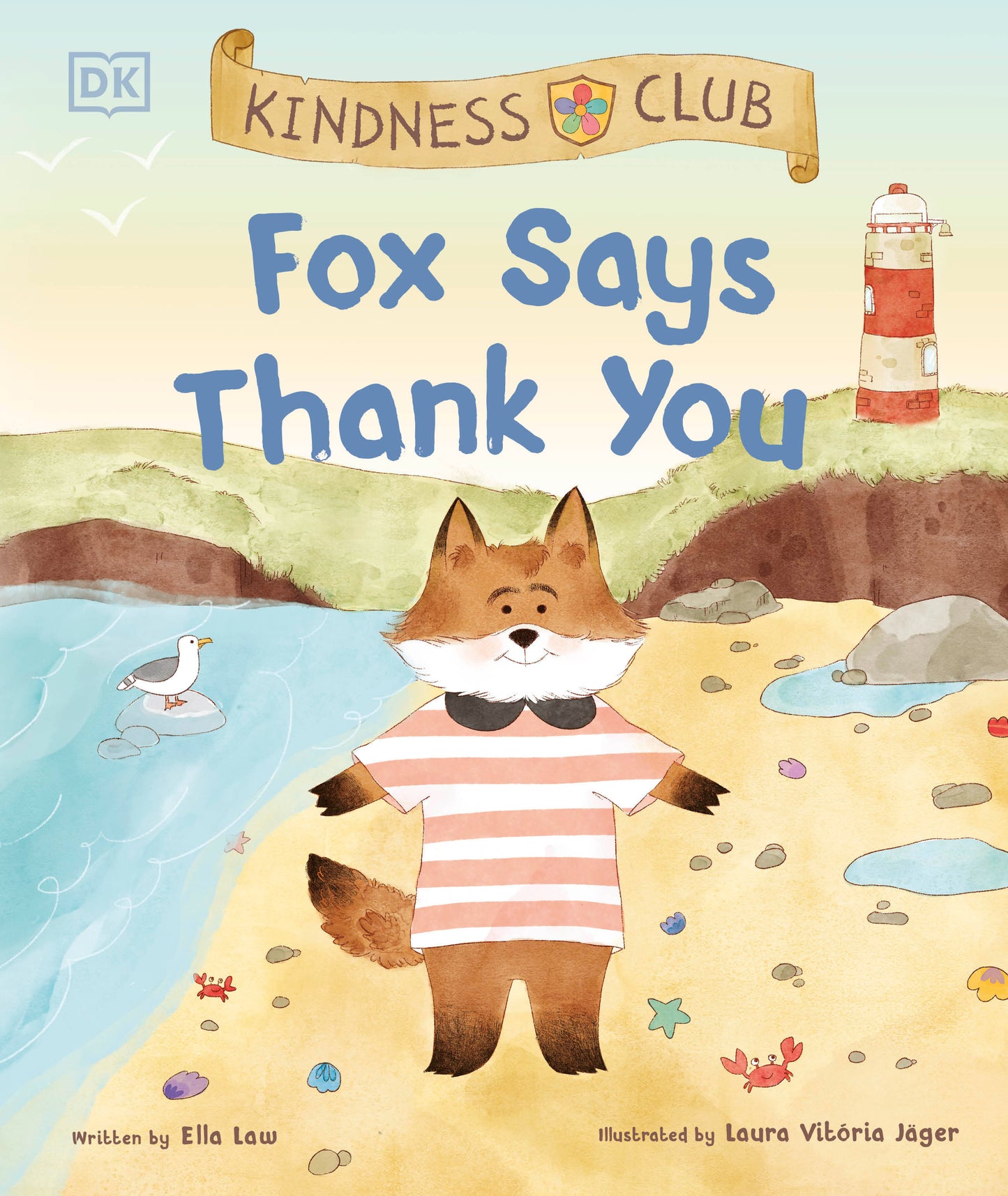 Kindness Club Fox Says Thank You (Kindness Club)