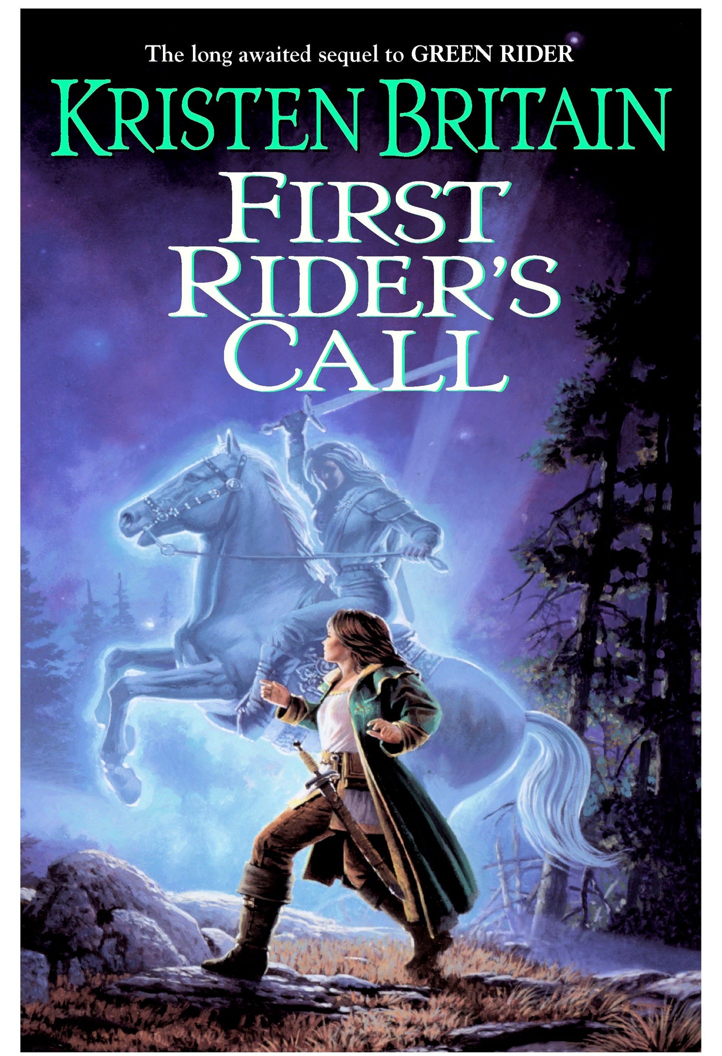 First Rider's Call (Green Rider) (Book:2)