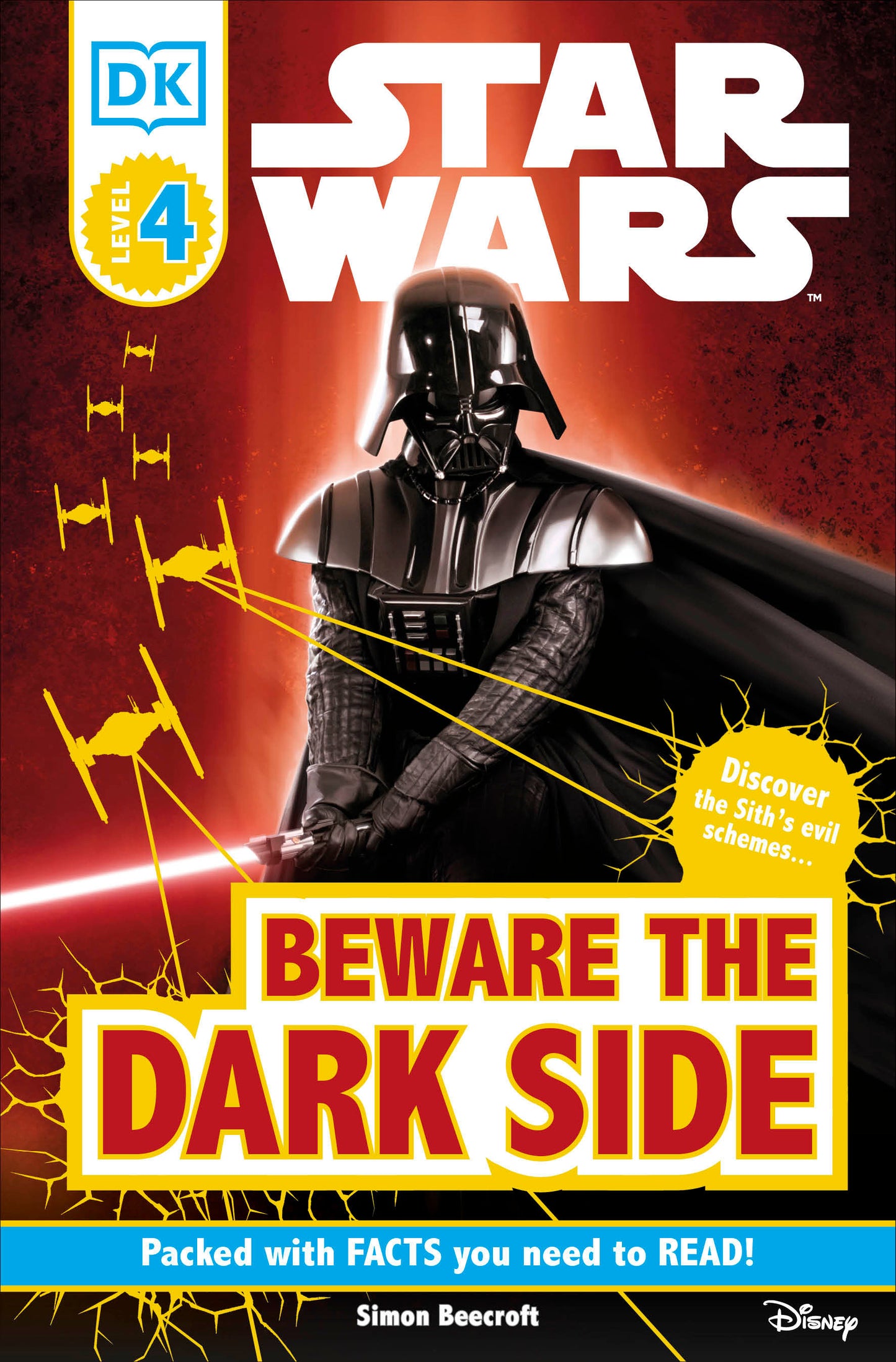 DK Readers L4: Star Wars: Beware the Dark Side - Discover the Sith's Evil Schemes . . . (DK Readers Level 4)