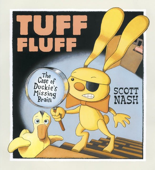 Tuff Fluff - The Case of Duckie's Missing Brain