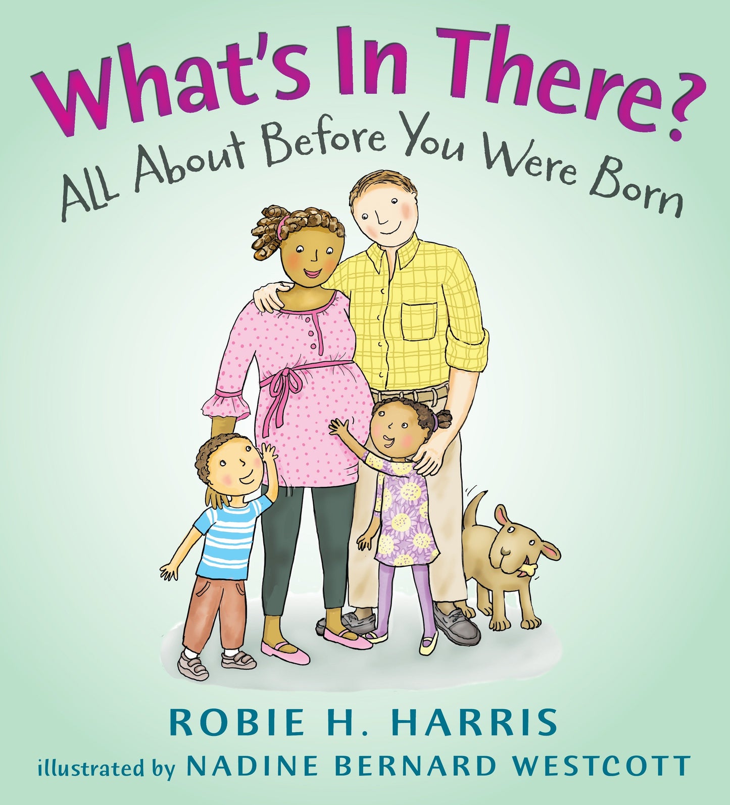 What's in There? - All About Before You Were Born (Let's Talk about You and Me)