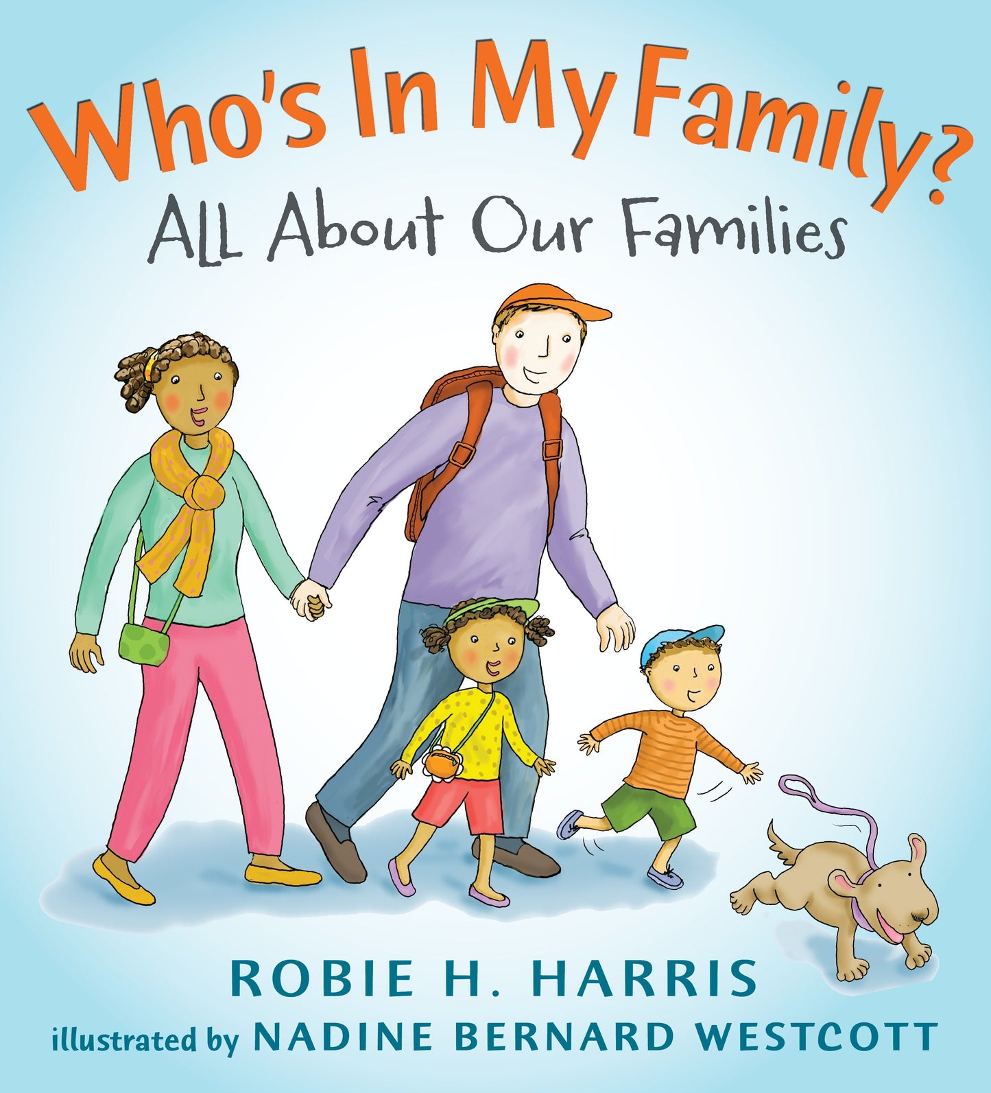 Who's In My Family? - All About Our Families (Let's Talk about You and Me)