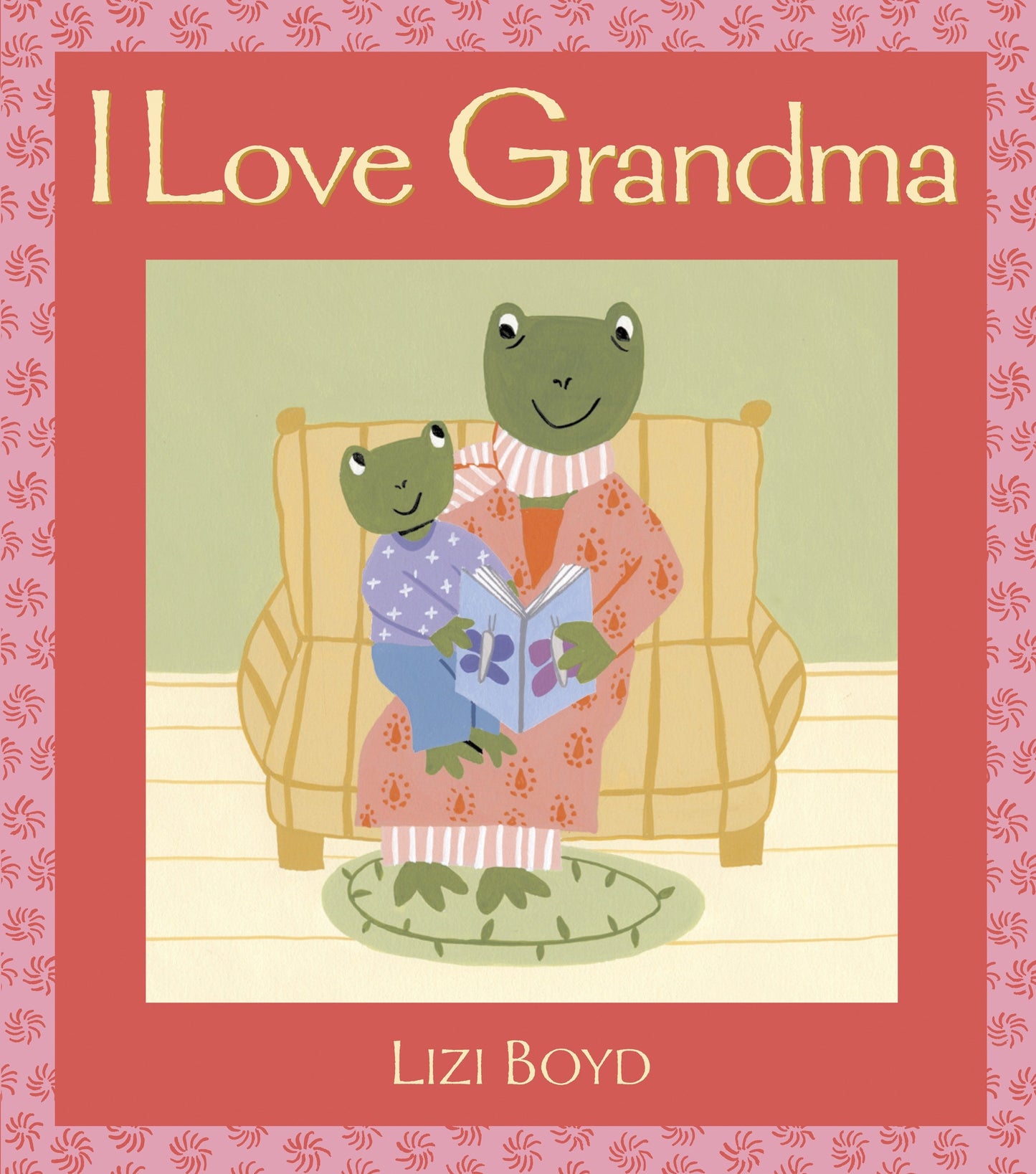 I Love Grandma - Super Sturdy Picture Books (Super Sturdy Picture Books)